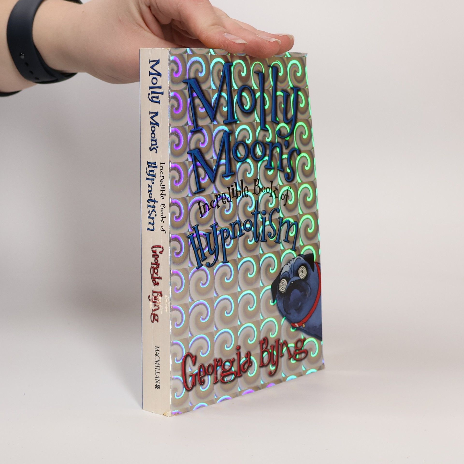 Georgia Byng Molly Moon´s Incredible Book of Hypnotism