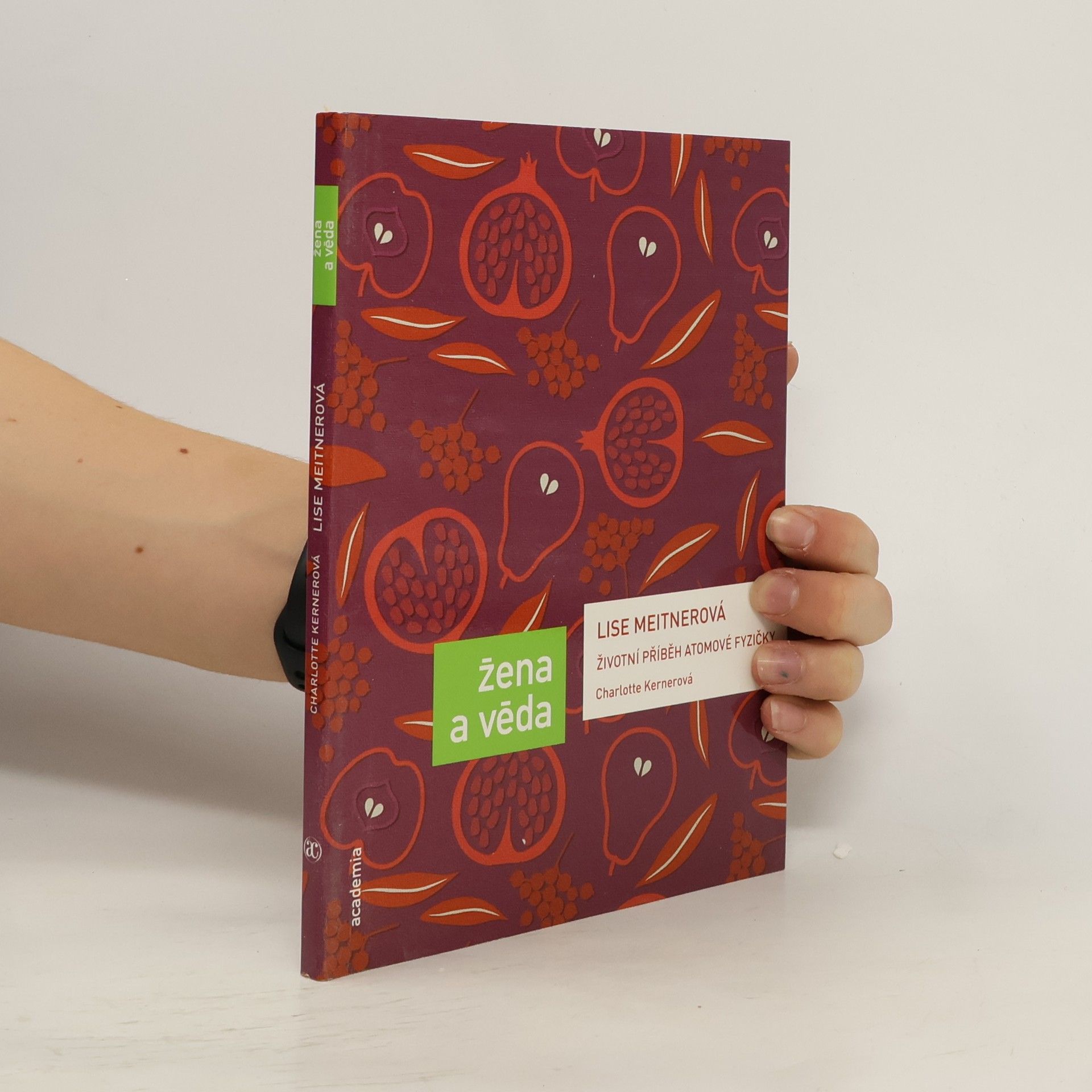 Charlotte Kerner Lise Meitnerová : životní příběh atomové fyzičky