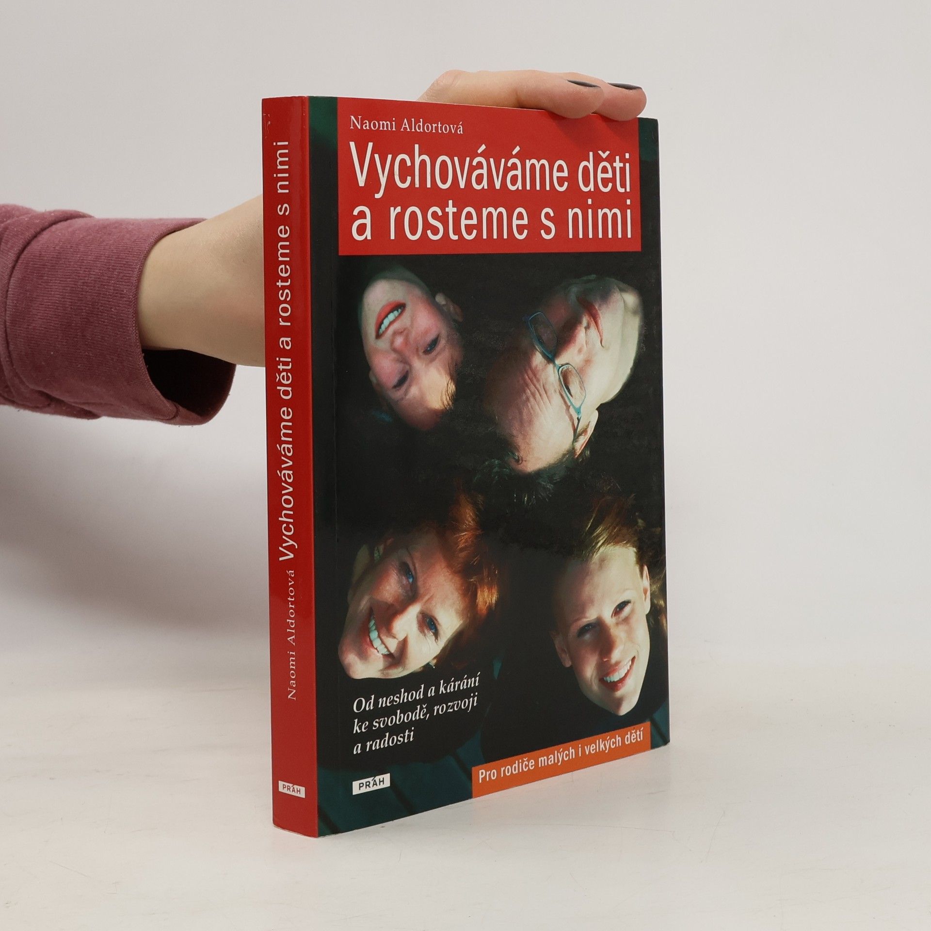 Naomi Aldort Vychováváme děti a rosteme s nimi