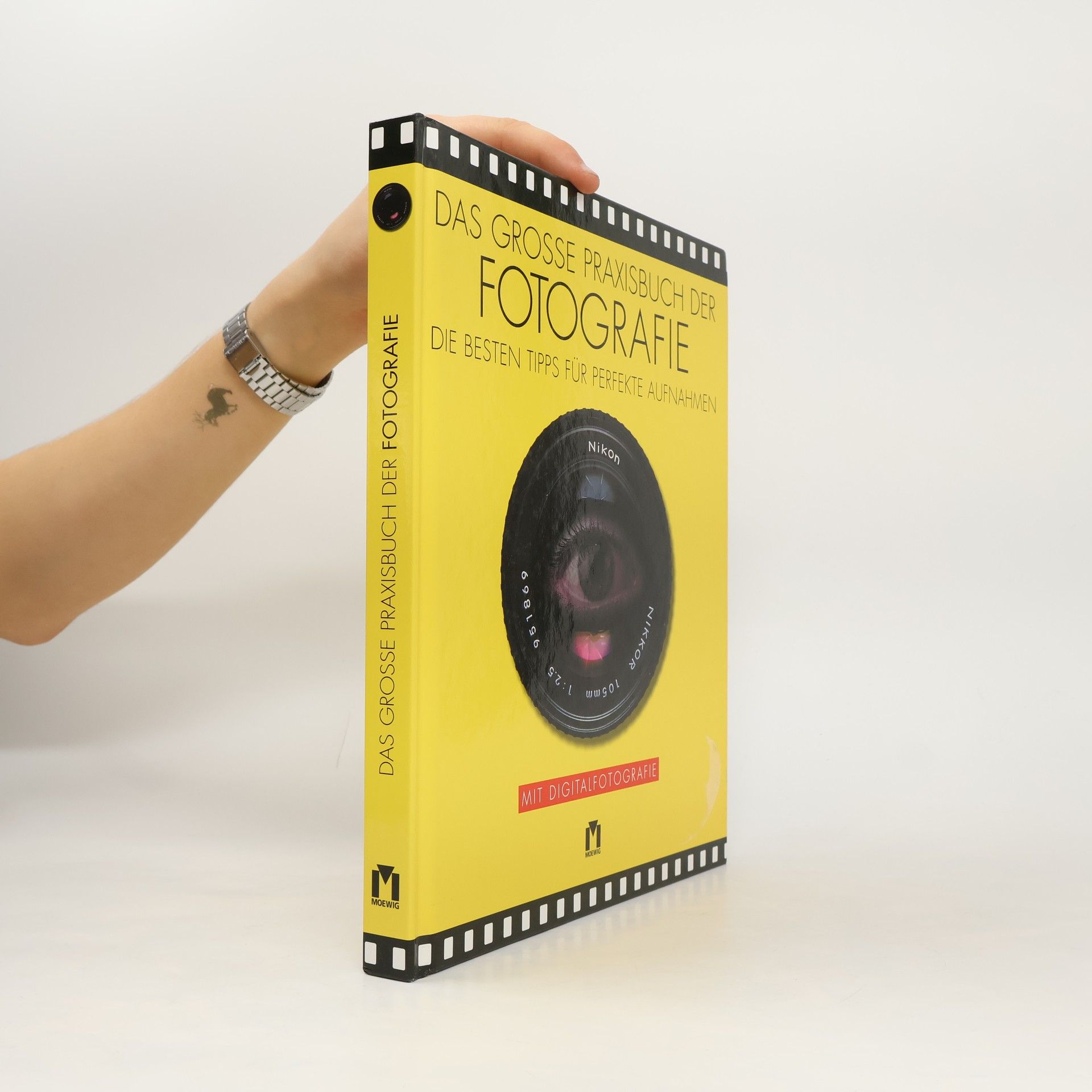 Ailsa McWhinnie Das grosse Praxisbuch der Fotografie; Die besten Tipps für perfekte Aufnahmen