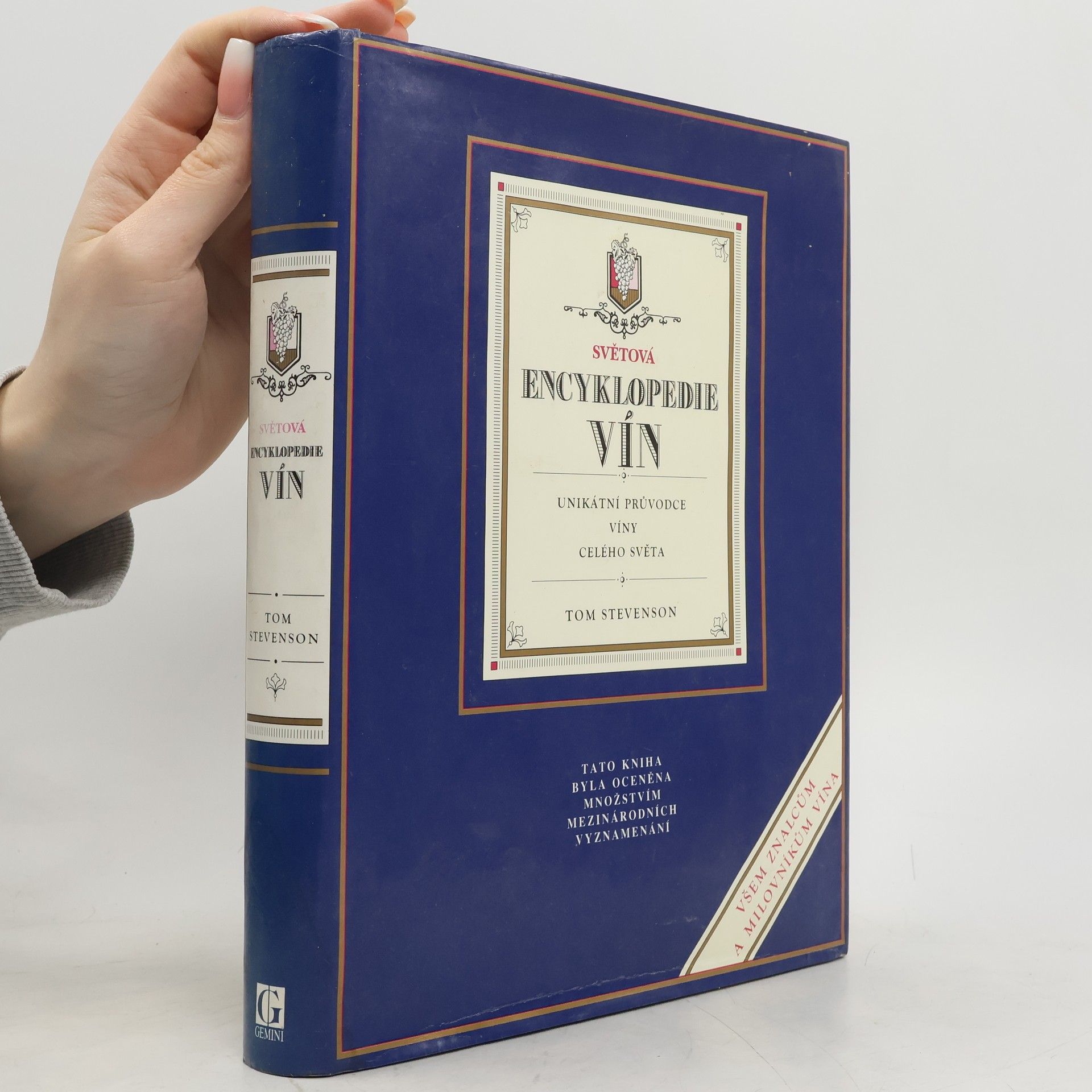 Tom Stevenson Světová encyklopedie vín. Unikátní průvodce víny celého světa