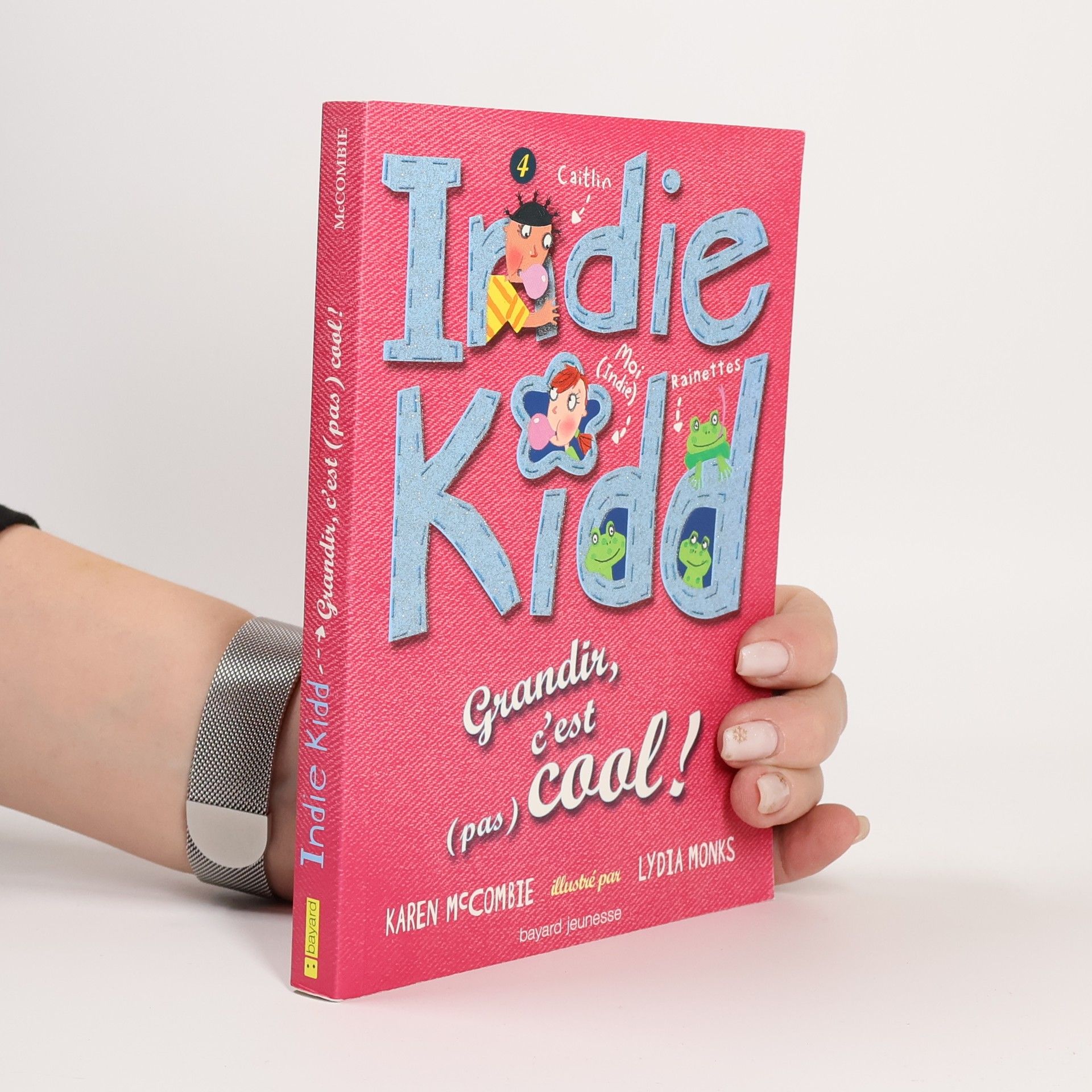 Karen McCombie Indie Kidd - 4: Grandir c'est (pas) cool !