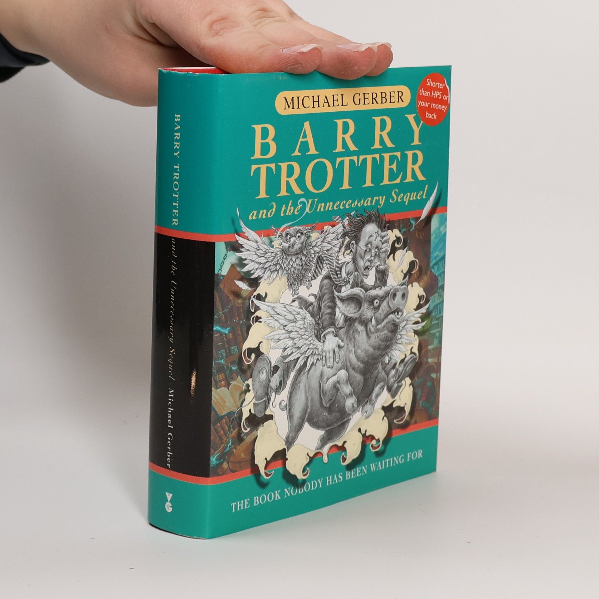 Michael Gerber Barry Trotter and the Unnecessary Sequel