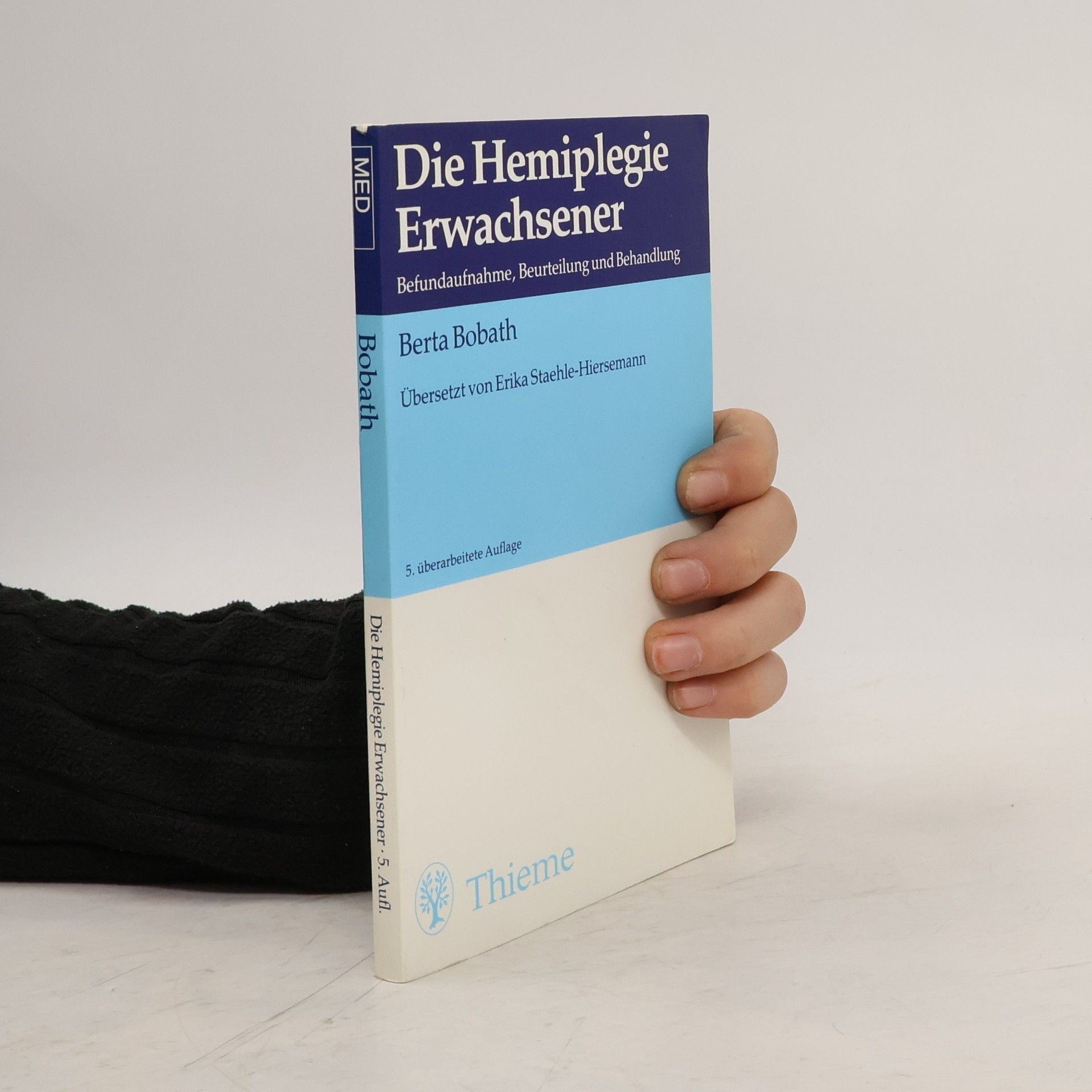 Berta Bobath Die Hemiplegie Erwachsener