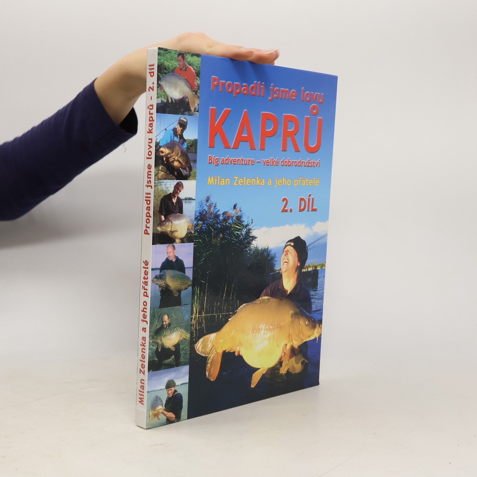 Propadli jsme lovu kaprů – 2. díl