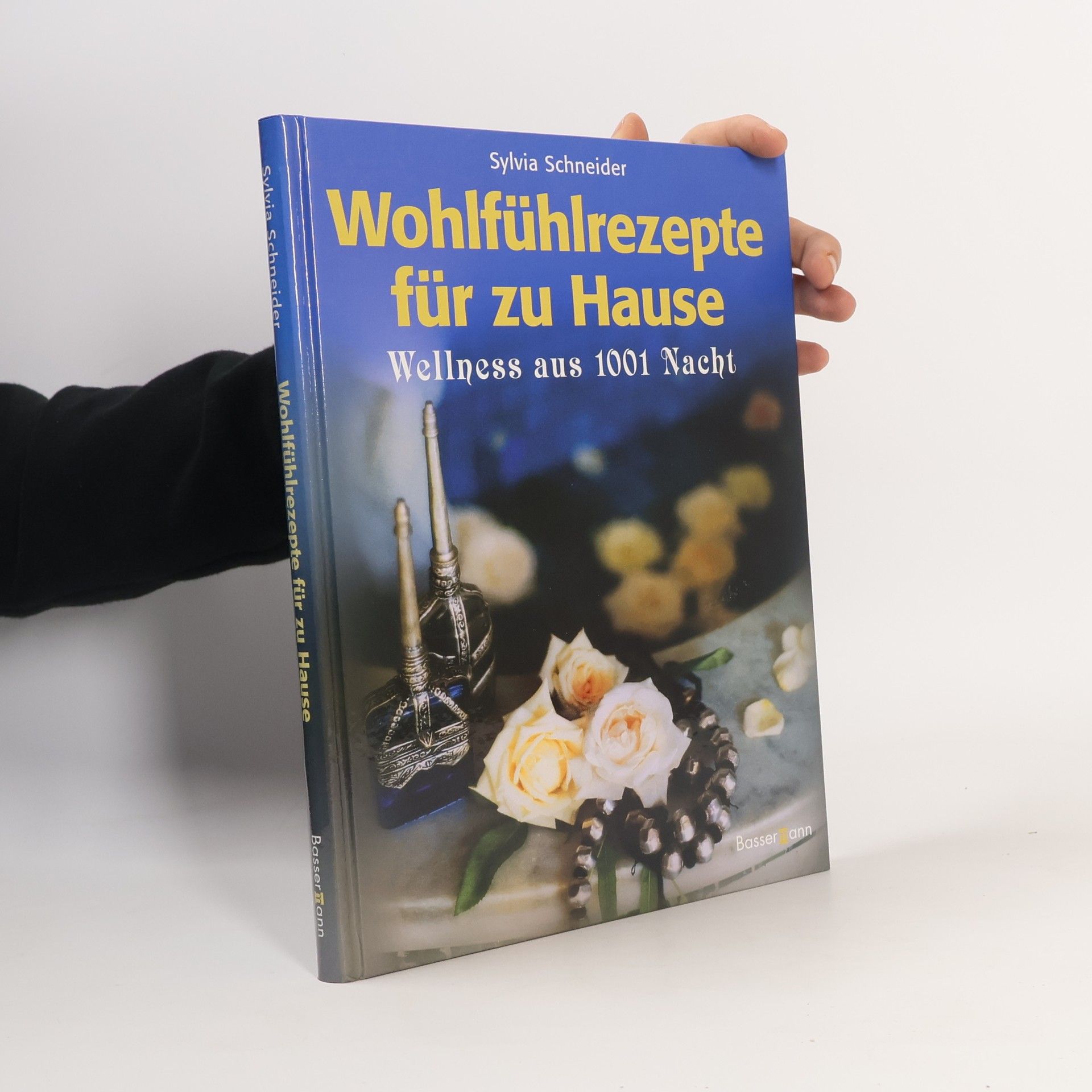 Sylvia Schneider Wohlfühlrezepte für zu Hause