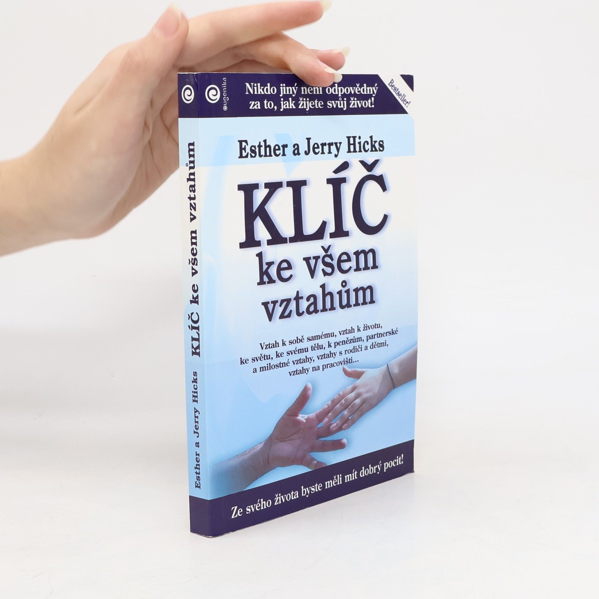 Esther Hicks Klíč ke všem vztahům. Učení Abrahama