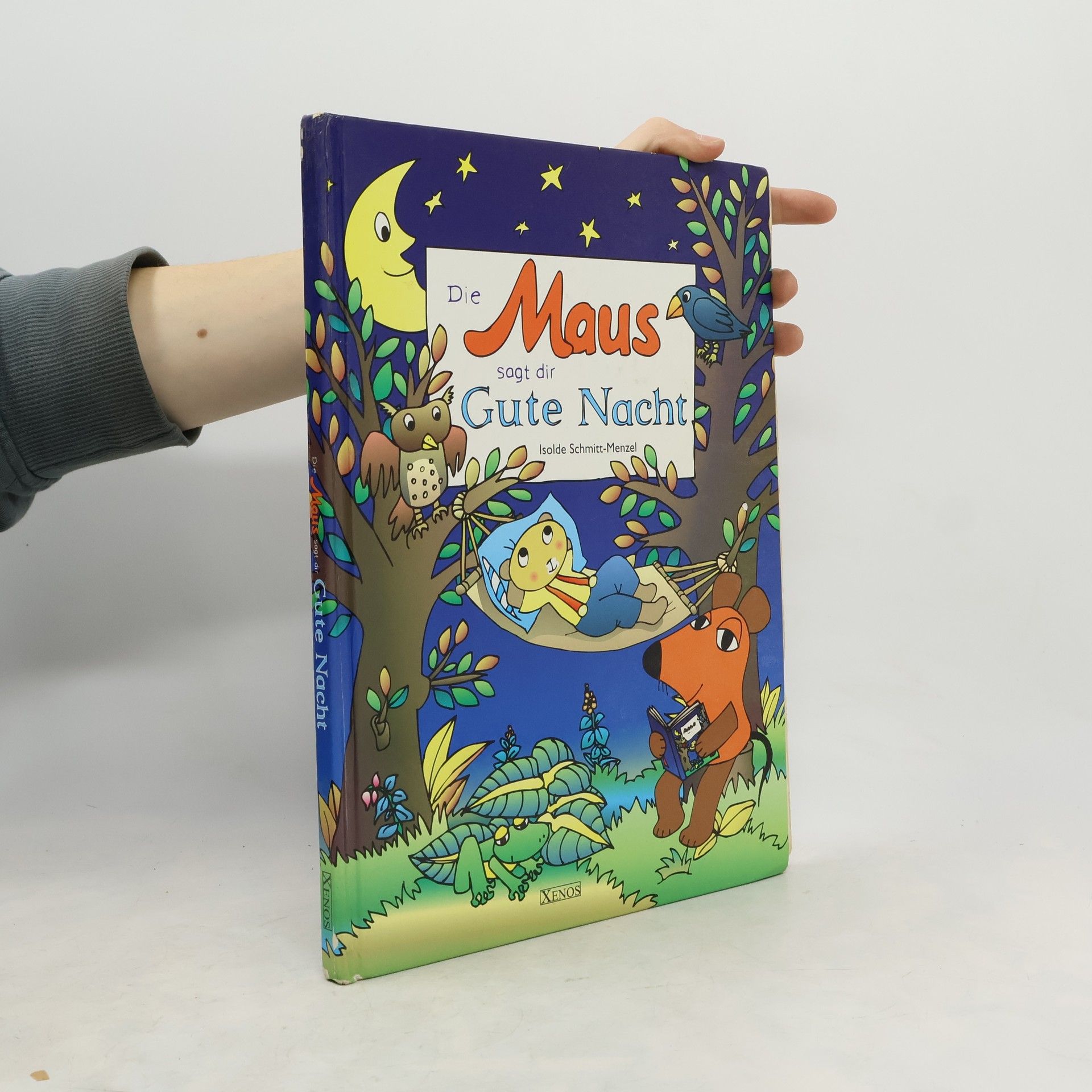 Isolde Schmitt-Menzel Die Maus sagt dir Gute Nacht