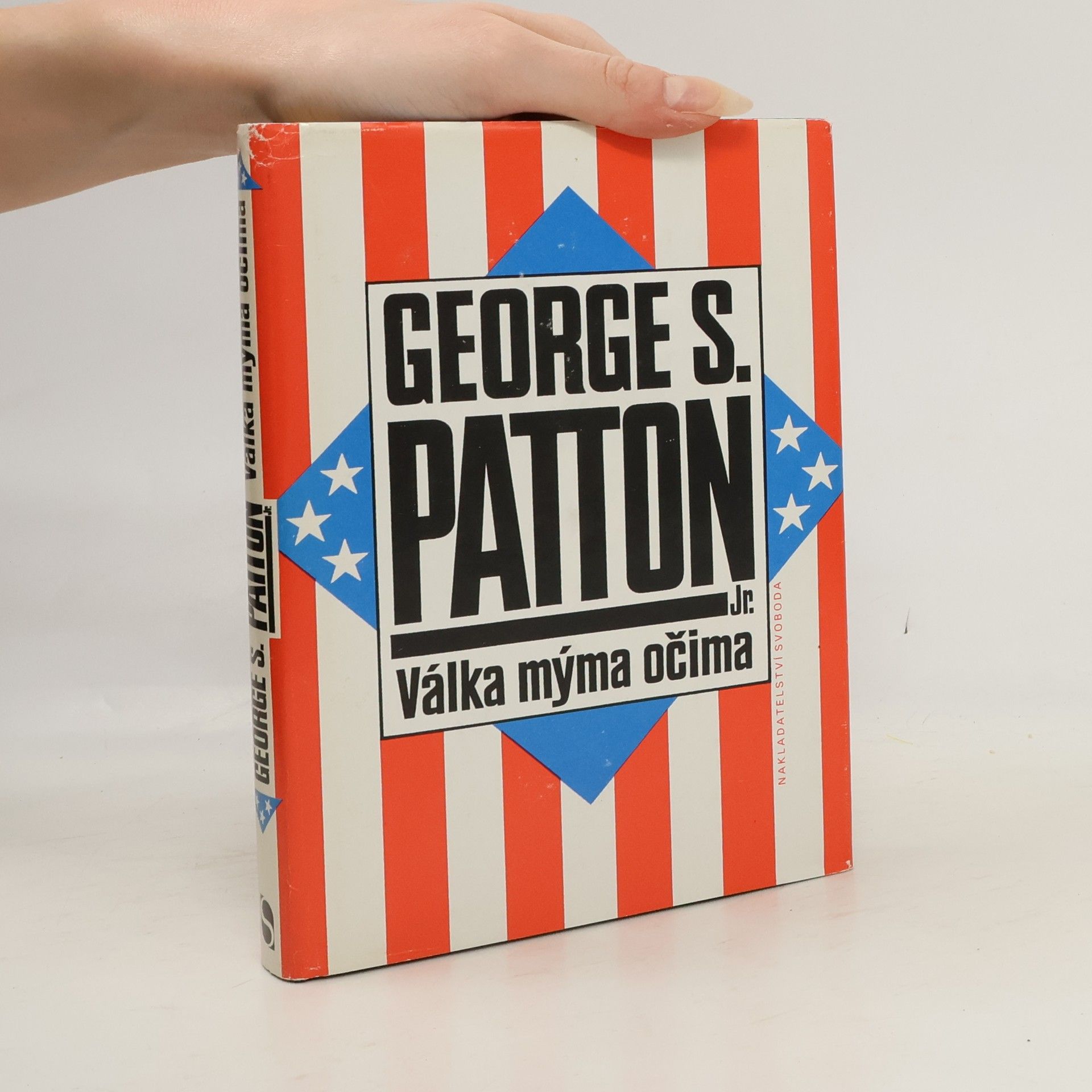 George Smith Patton Válka mýma očima