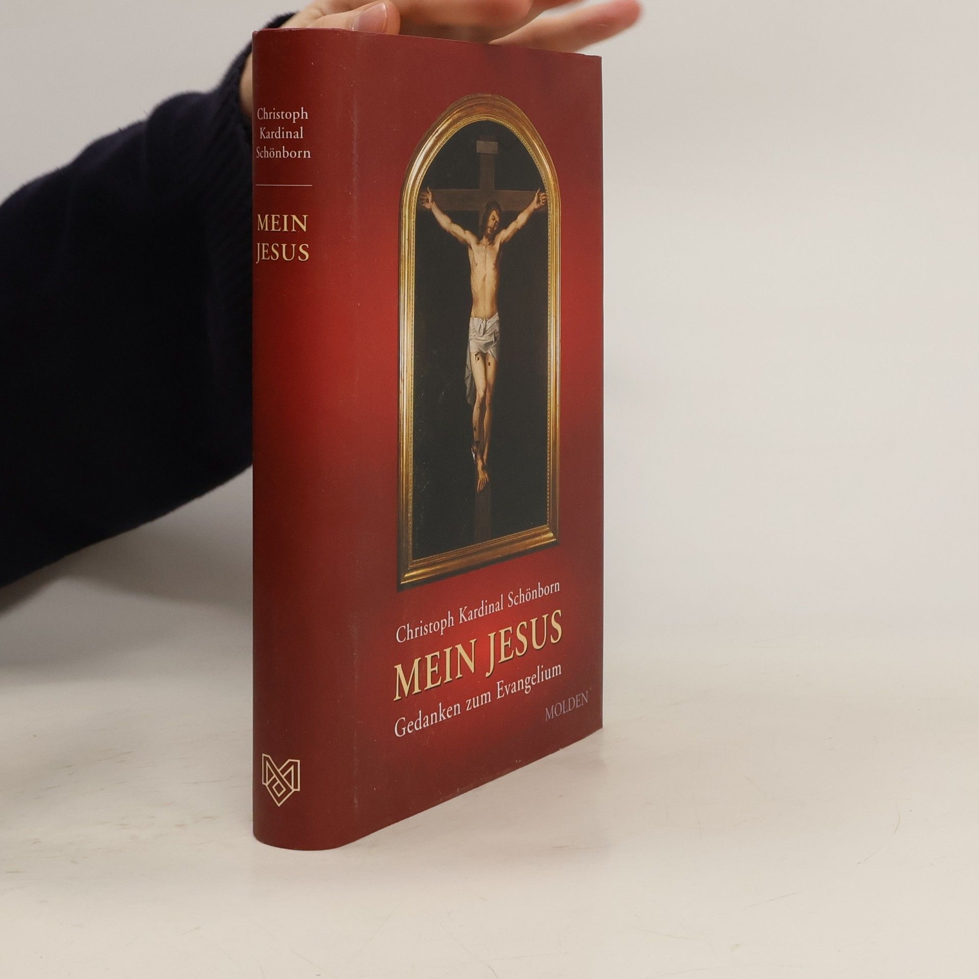 Christoph Schönborn Mein Jesus. Gedanken zum Evangelium