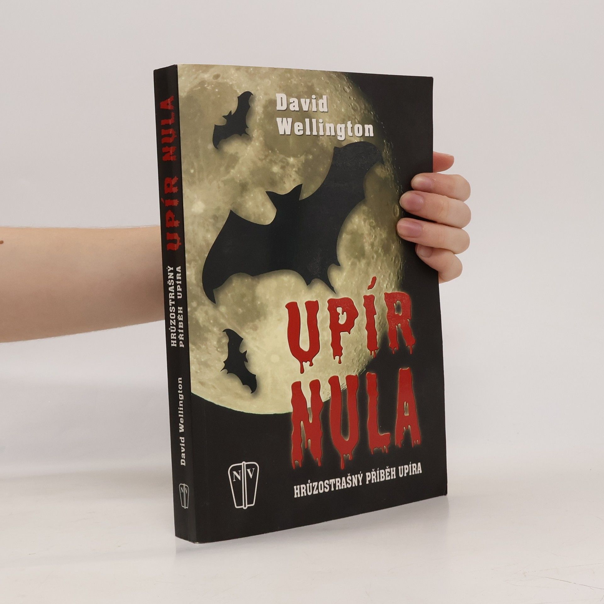 David Wellington Upír nula