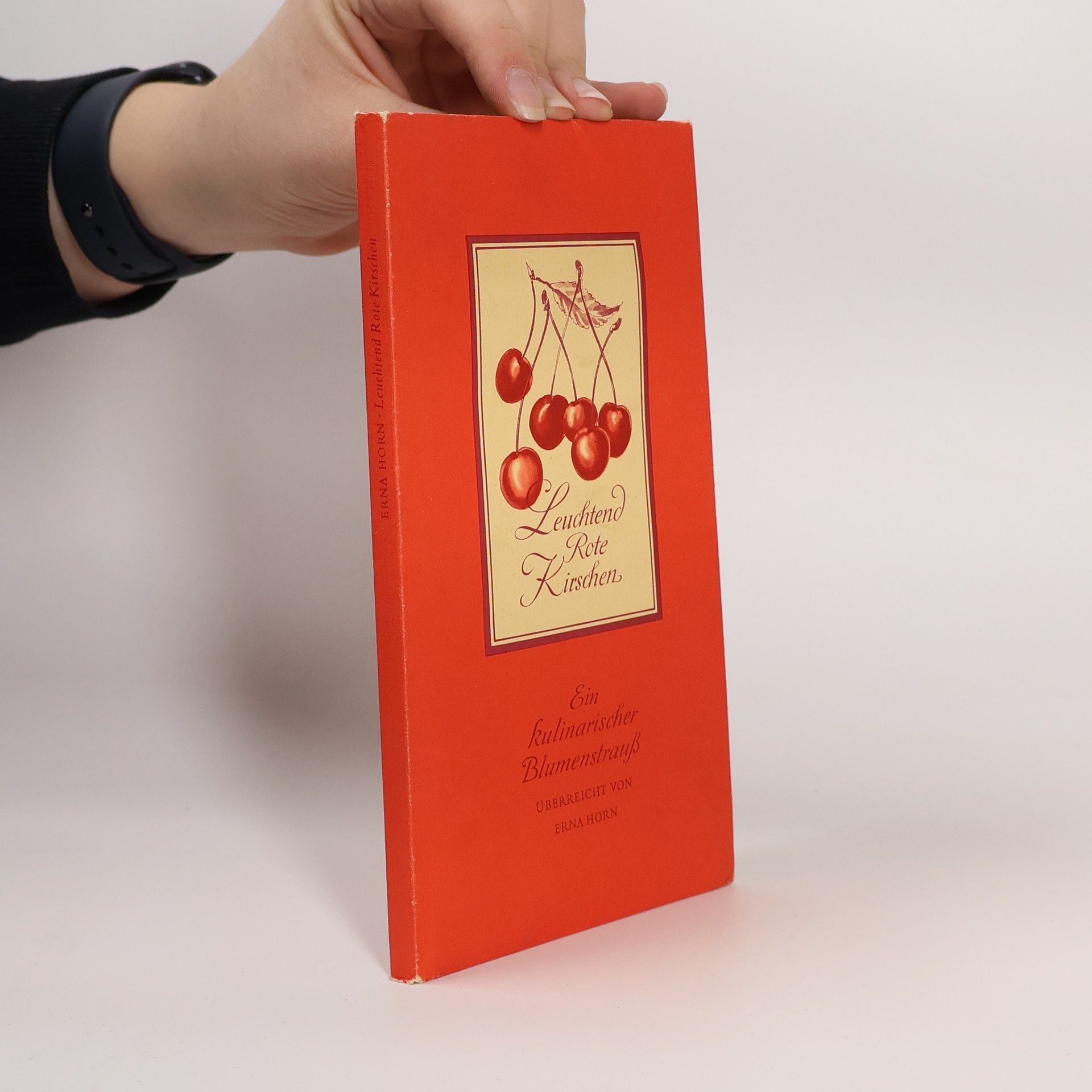 Erna Horn Leuchtend rote Kirschen