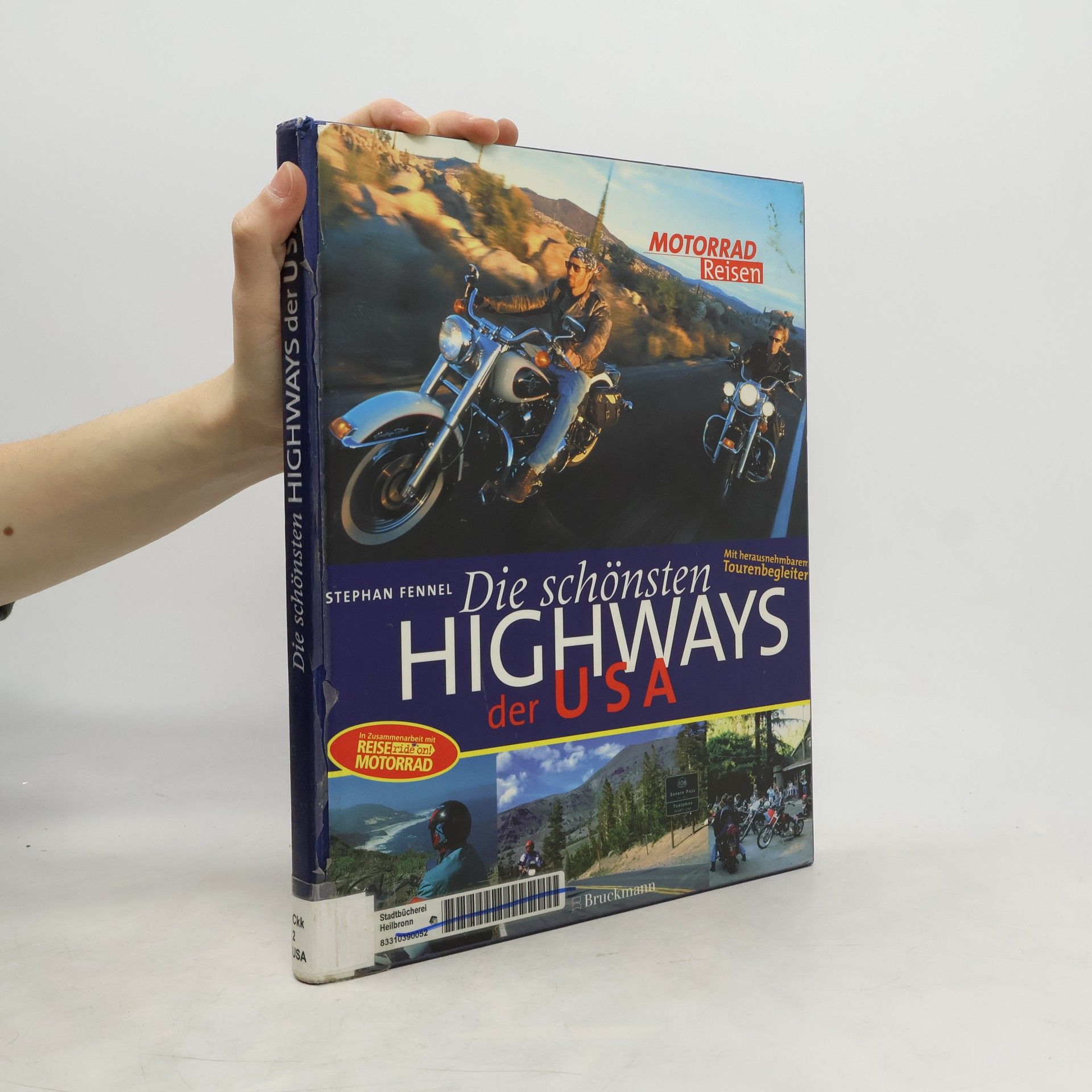 Stephan Fennel Die schönsten Highways der USA