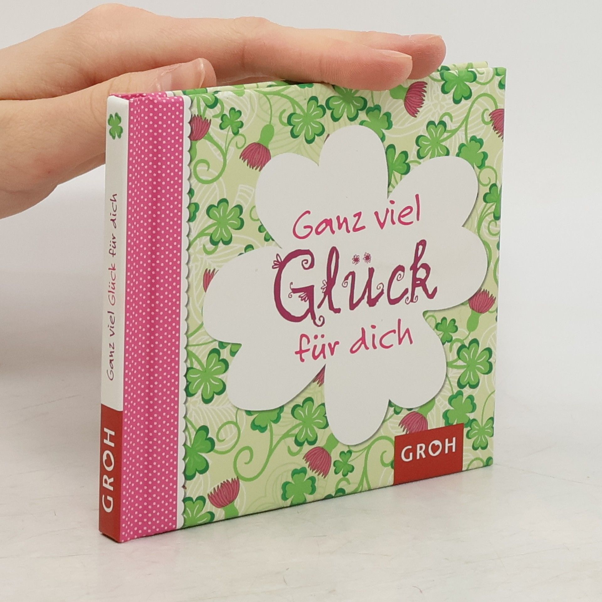 Collectif d'auteurs Ganz viel Glück für dich