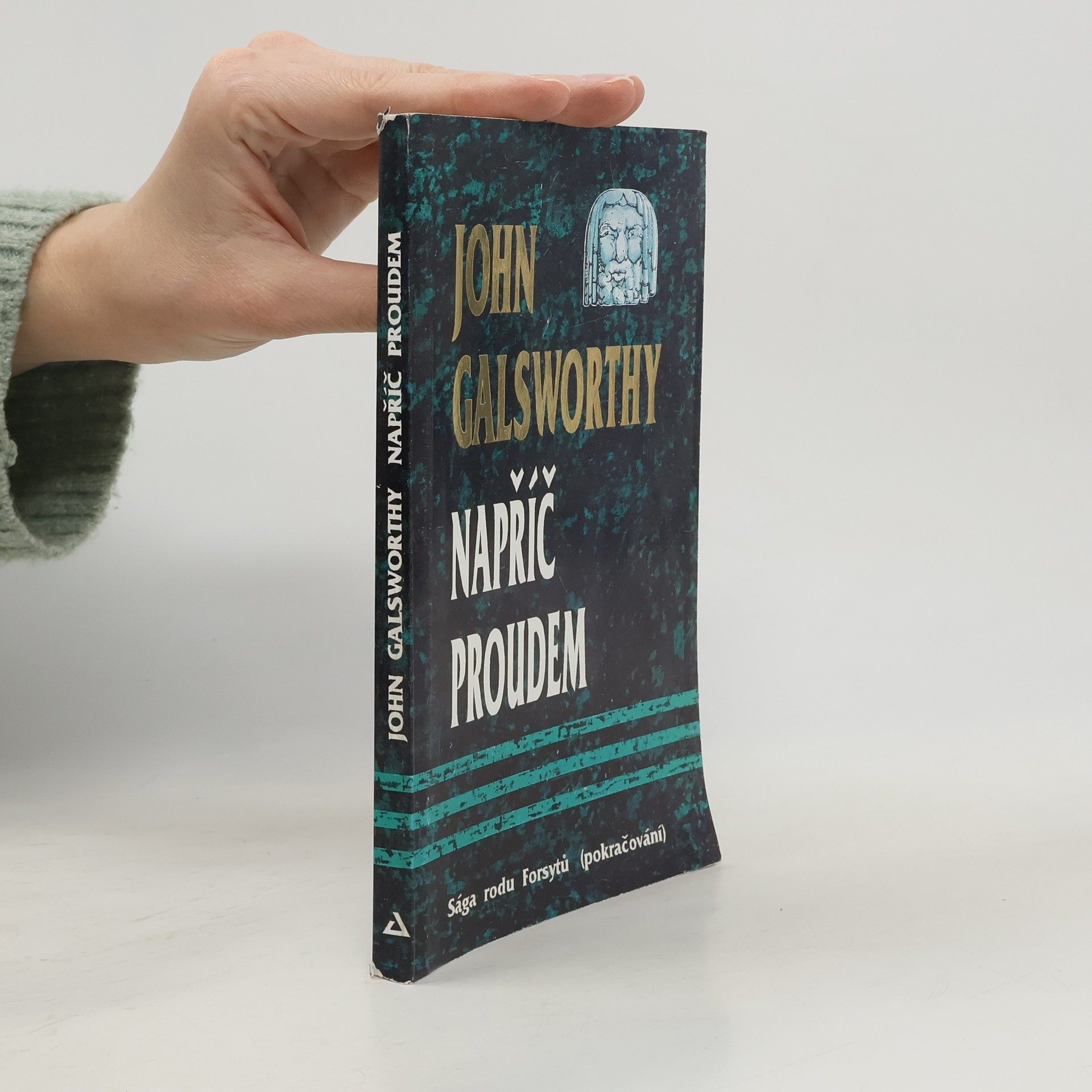 John Galsworthy Sága rodu Forsytů : Napříč proudem