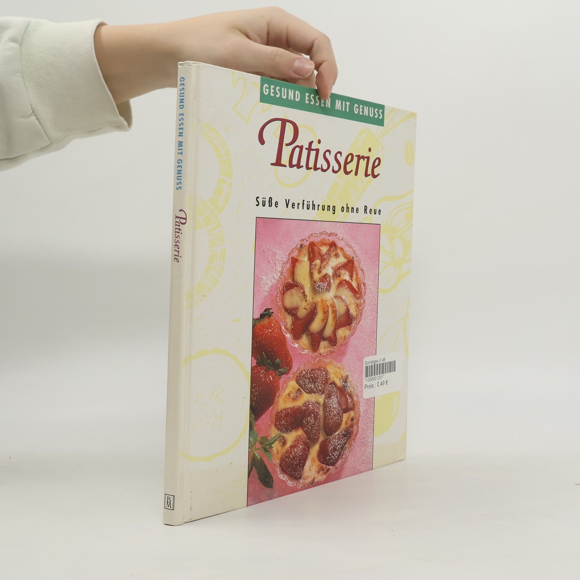 Kolektiv autorů Patisserie Süße Verführung ohne Reve