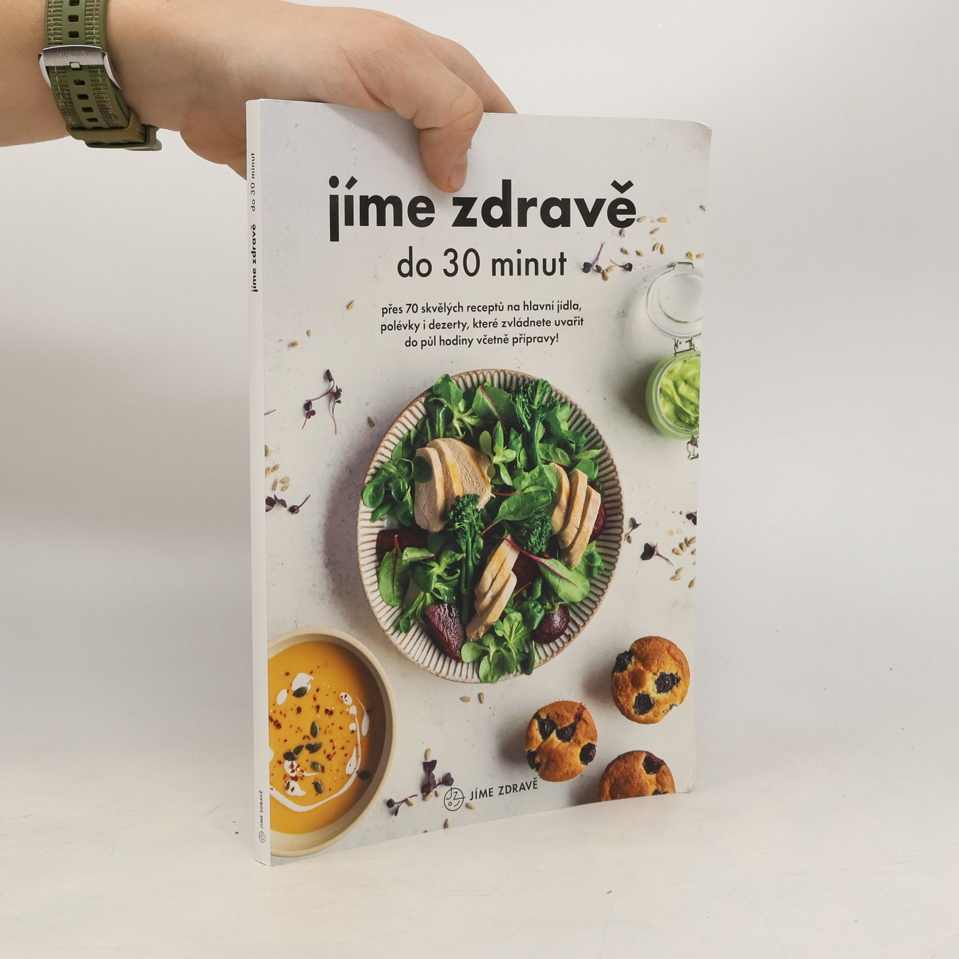 Kolektiv autorů Jíme zdravě do 30 minut