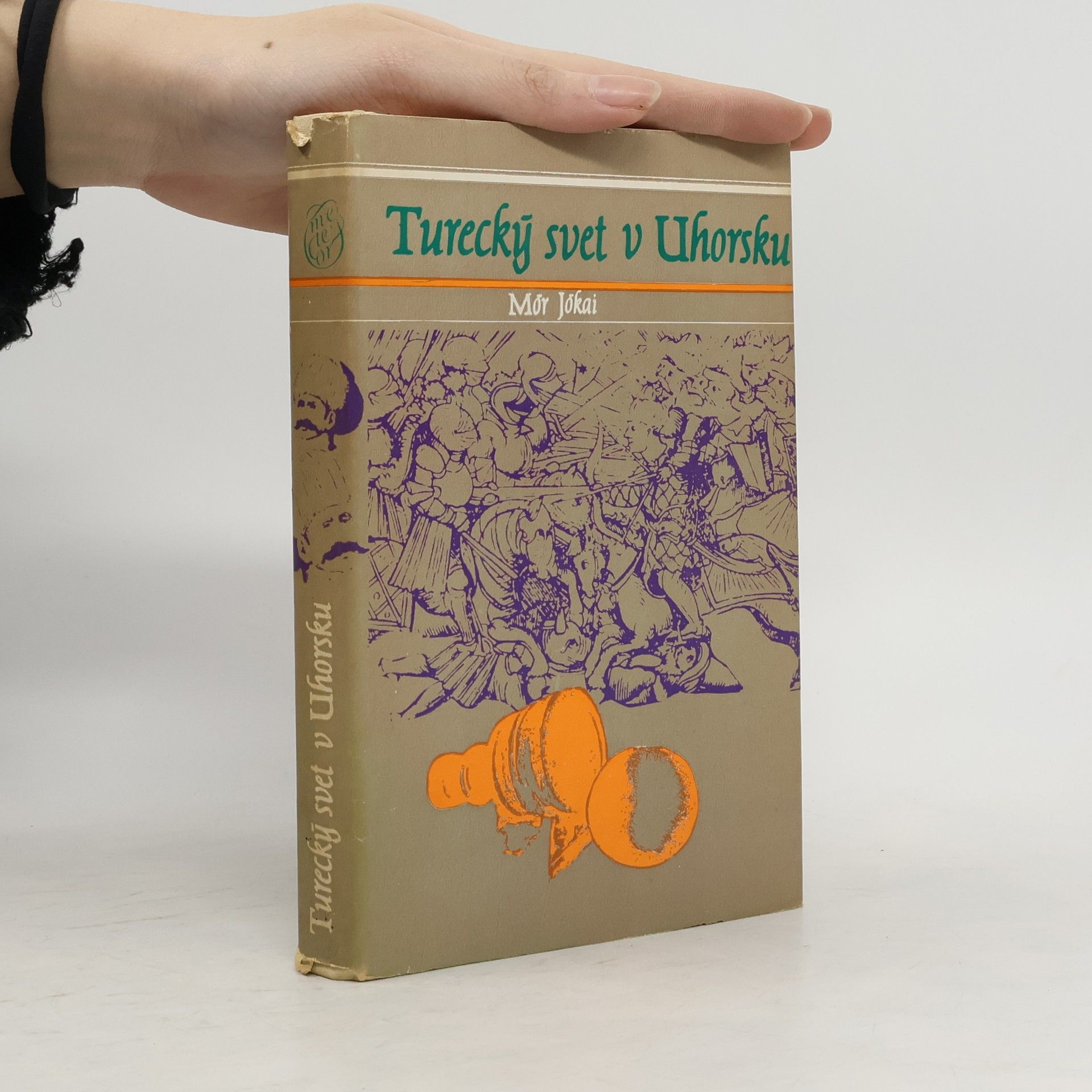 Mór Jókai Turecký svet v Uhorsku