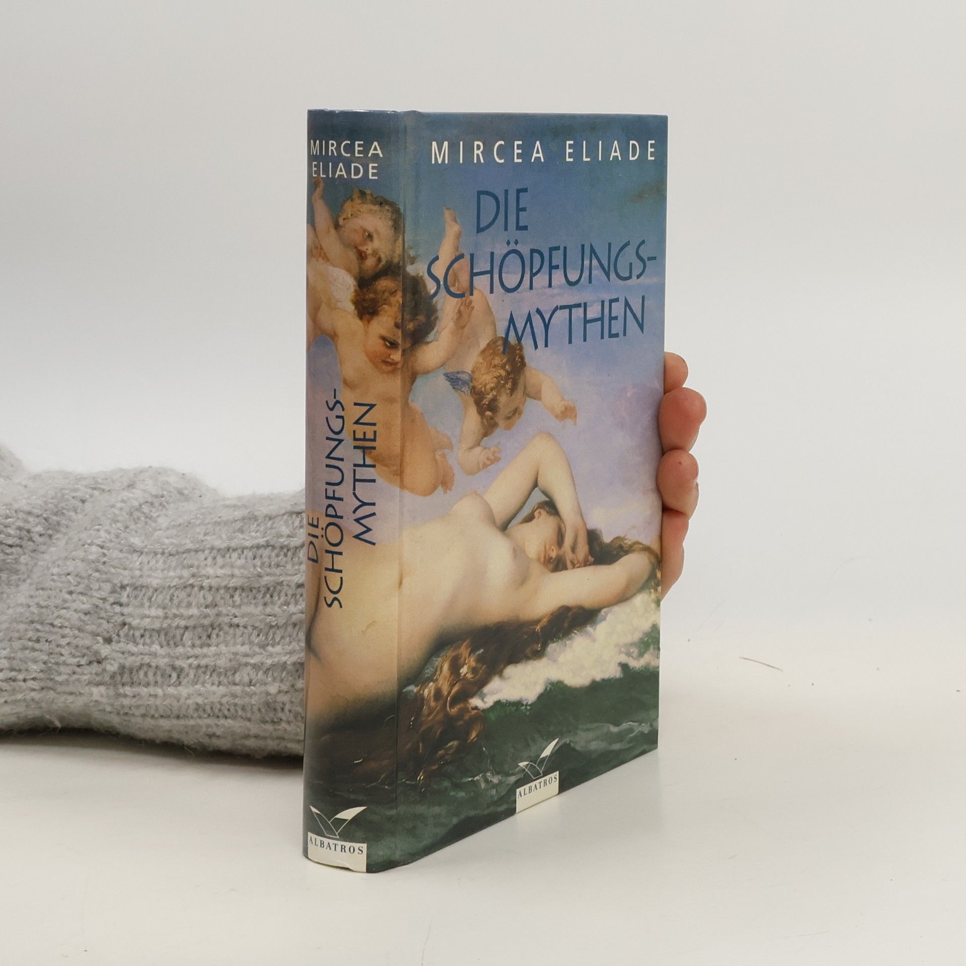 Mircea Eliade Die Schöpfungsmythen