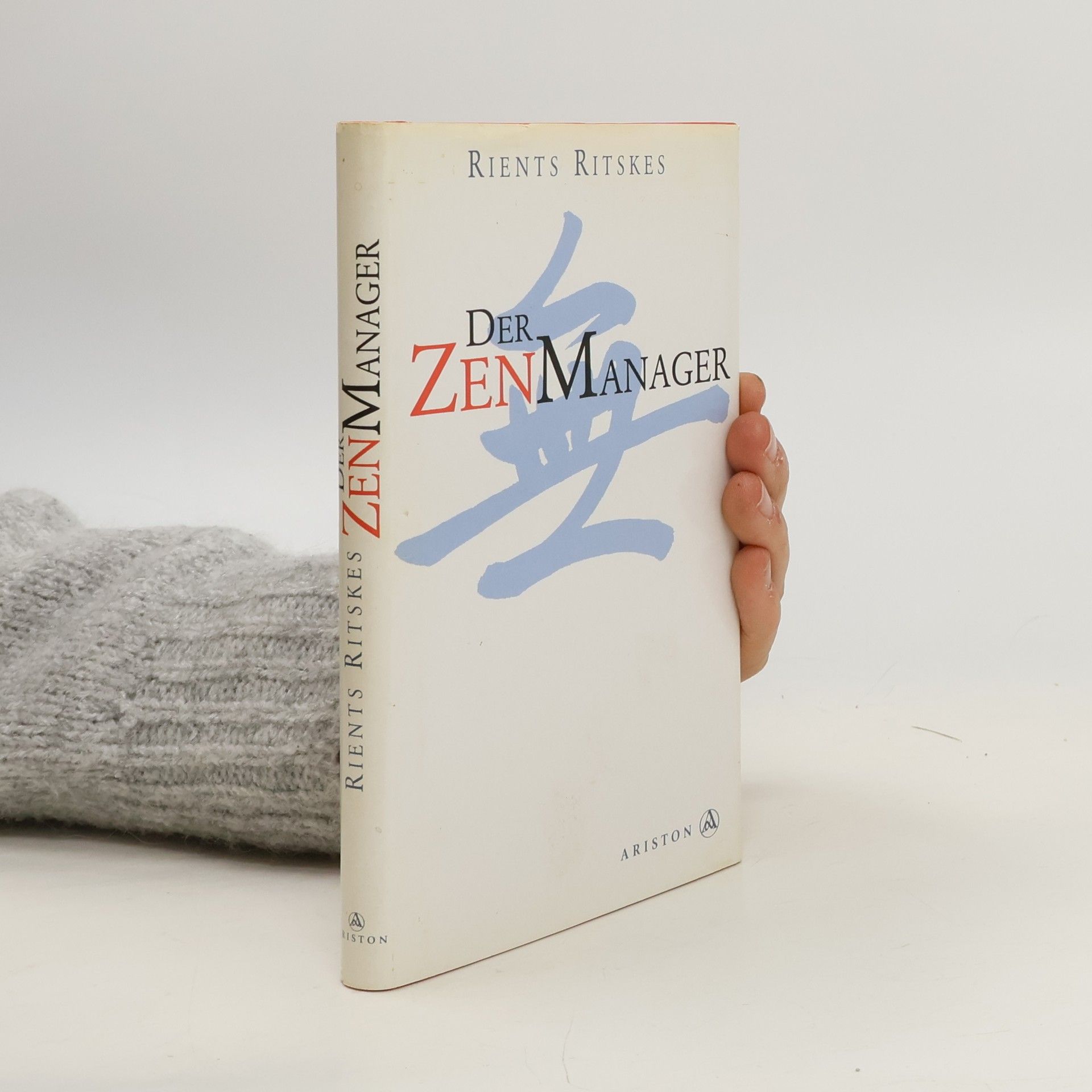 Rients R. Ritskes Der ZenManager