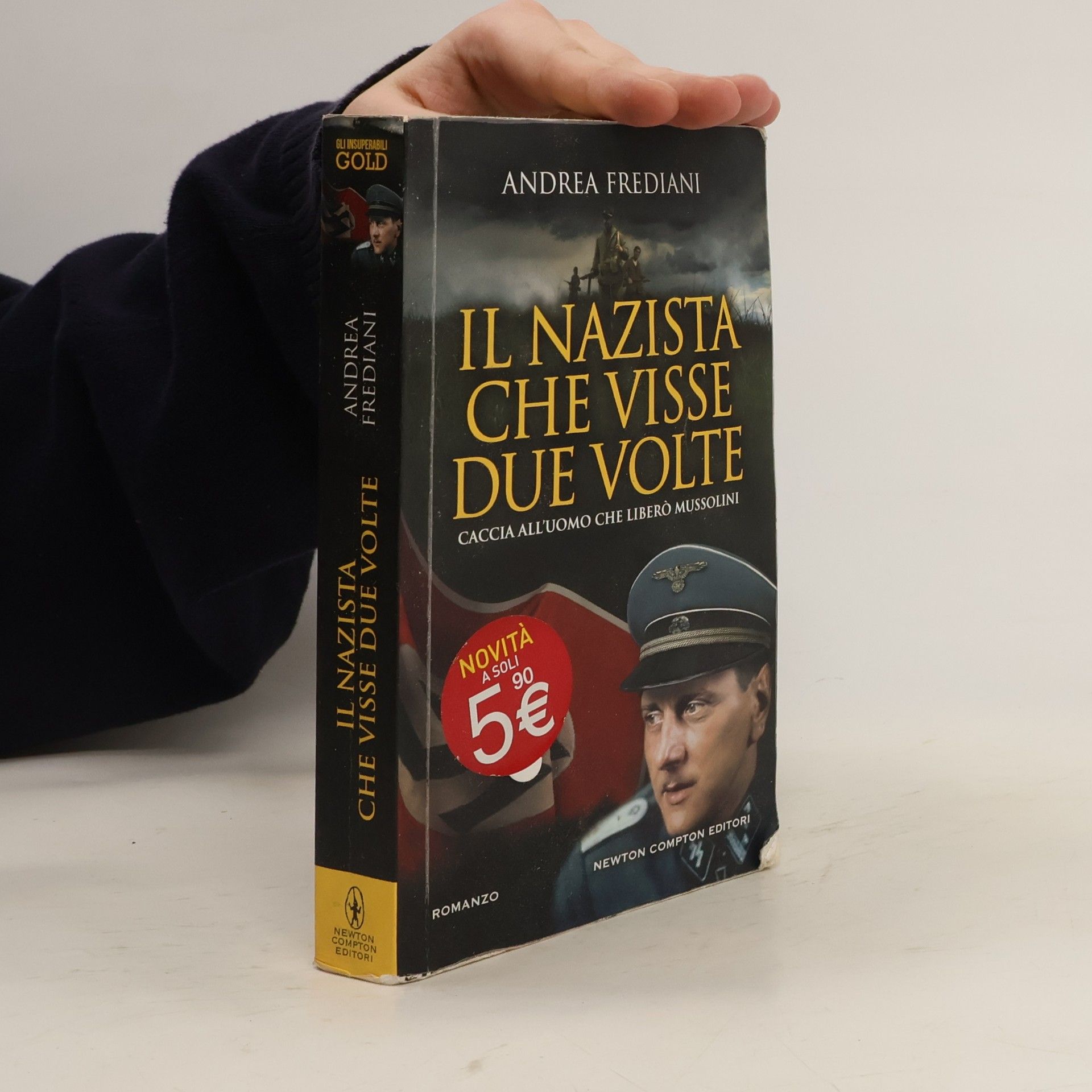 Andrea Frediani Gli insuperabili Gold: Il nazista che visse due volte