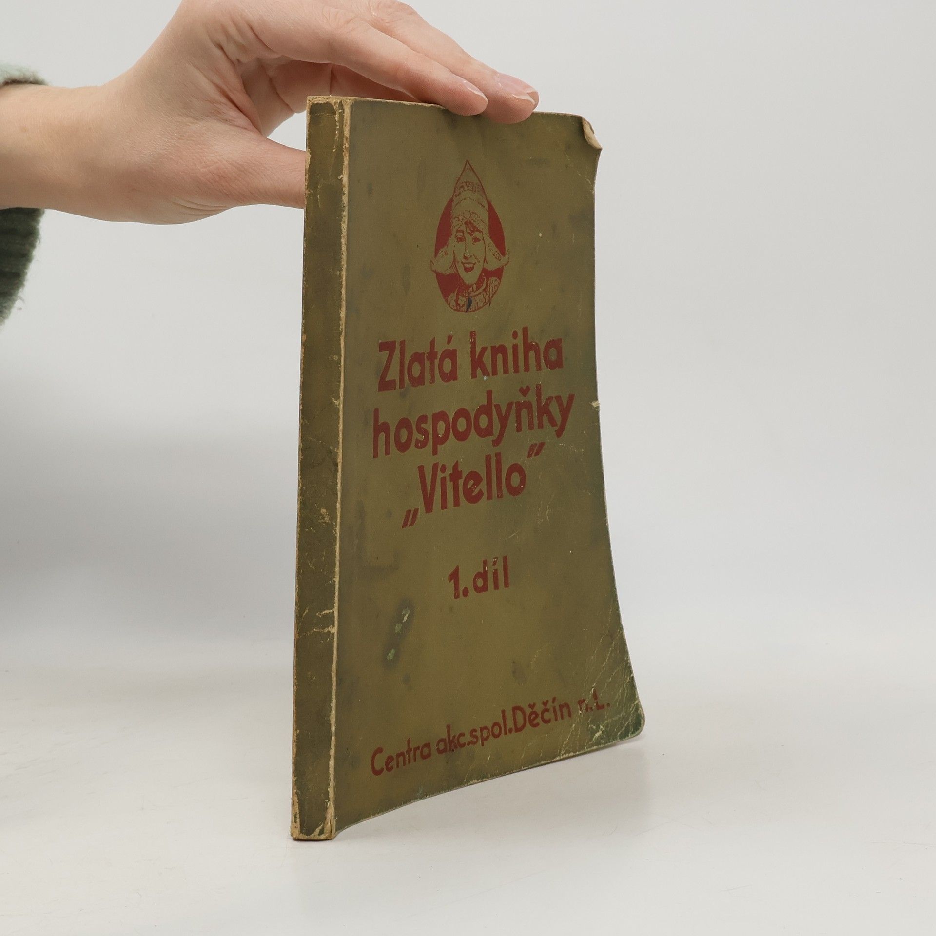 Kolektiv autorů Zlatá kniha hospodyňky ,,Vitello" 1. díl