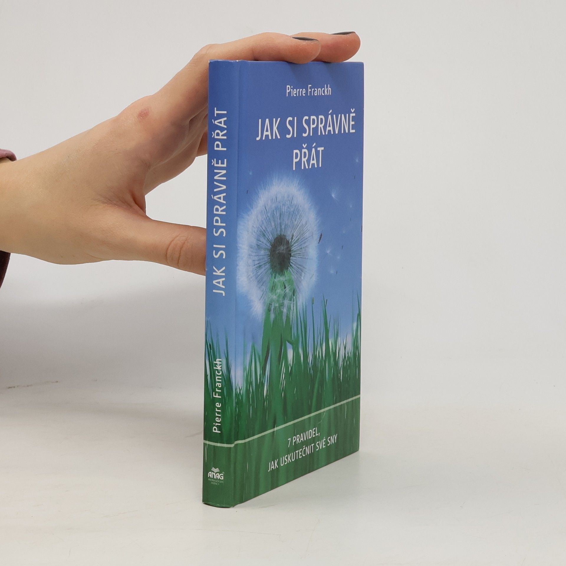 Pierre Franckh Jak si správně přát