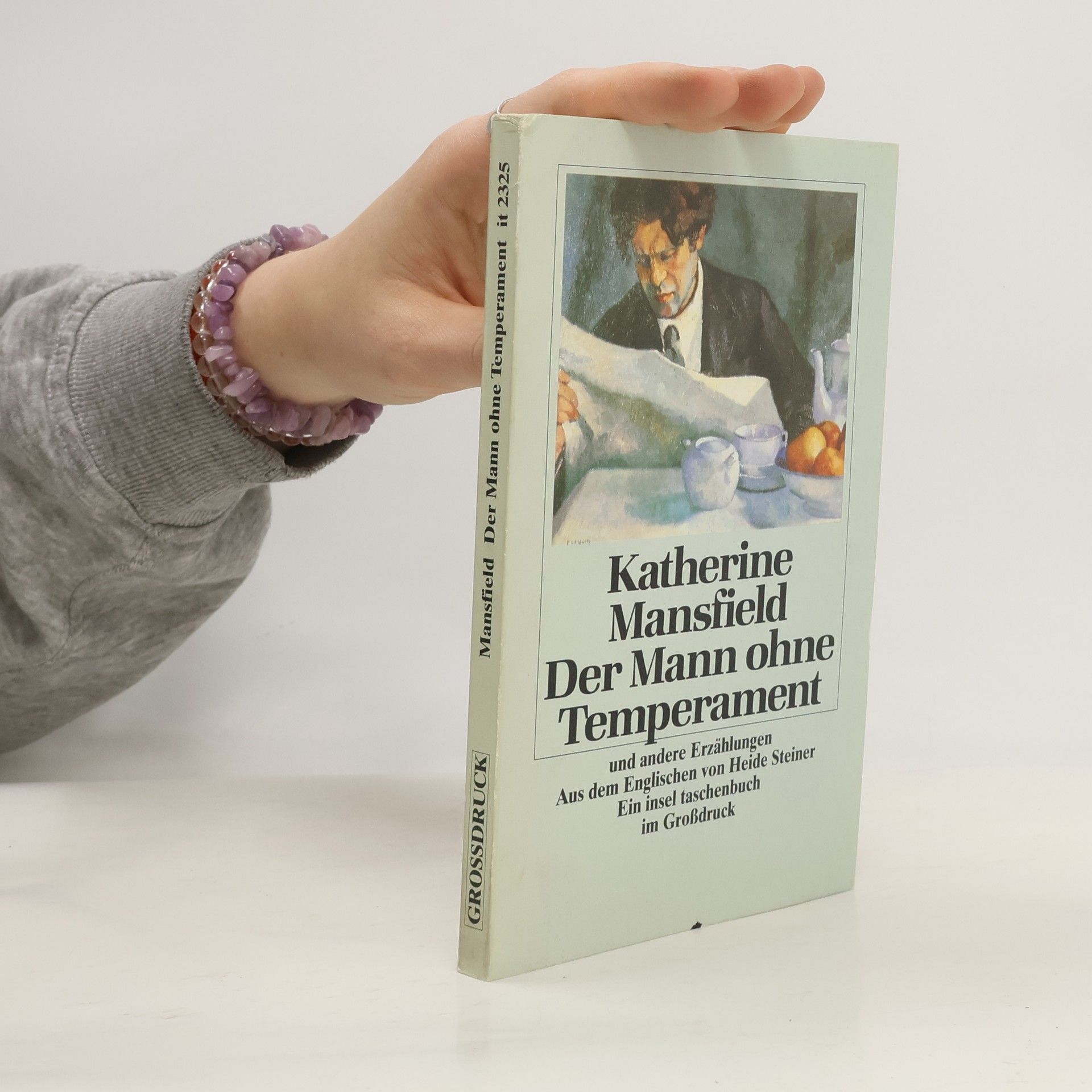 Katherine Mansfield Insel Taschenbuch - 2325: Der Mann ohne Temperament und andere Erzählungen