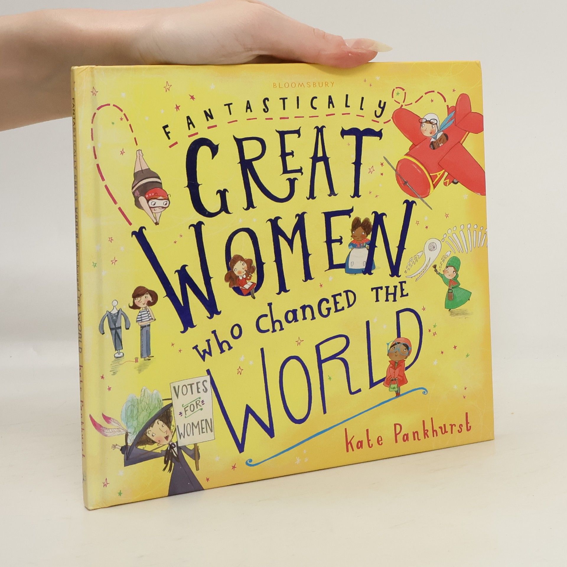 Kate Pankhurst Fantastically Great Women Who Changed The World: Gift Edition