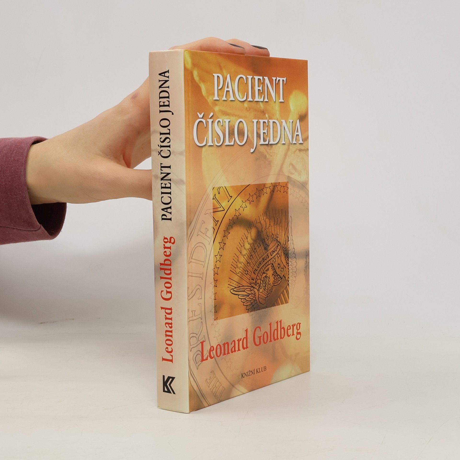 Leonard S. Goldberg Pacient číslo jedna