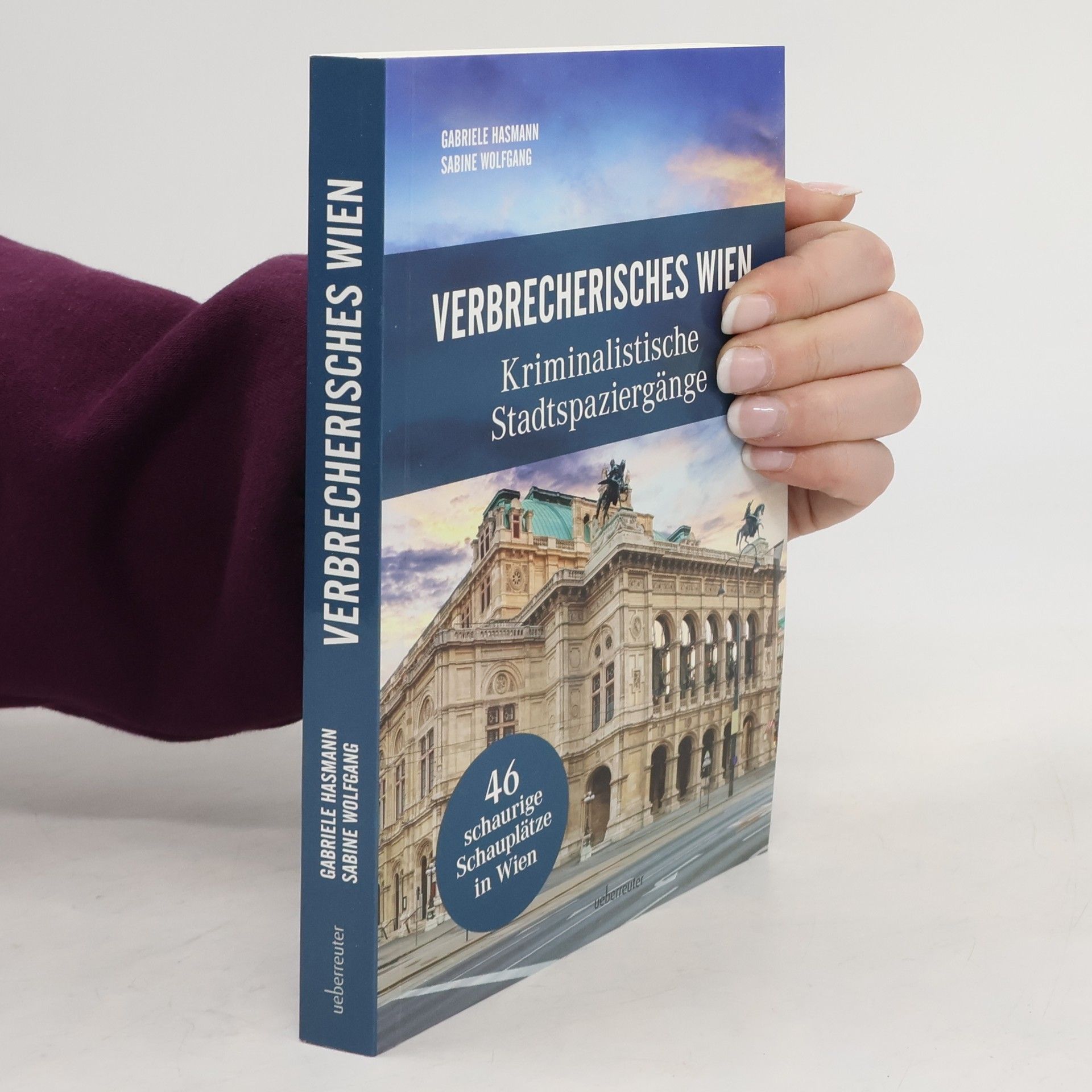 Gabriele Hasmann Verbrecherisches Wien