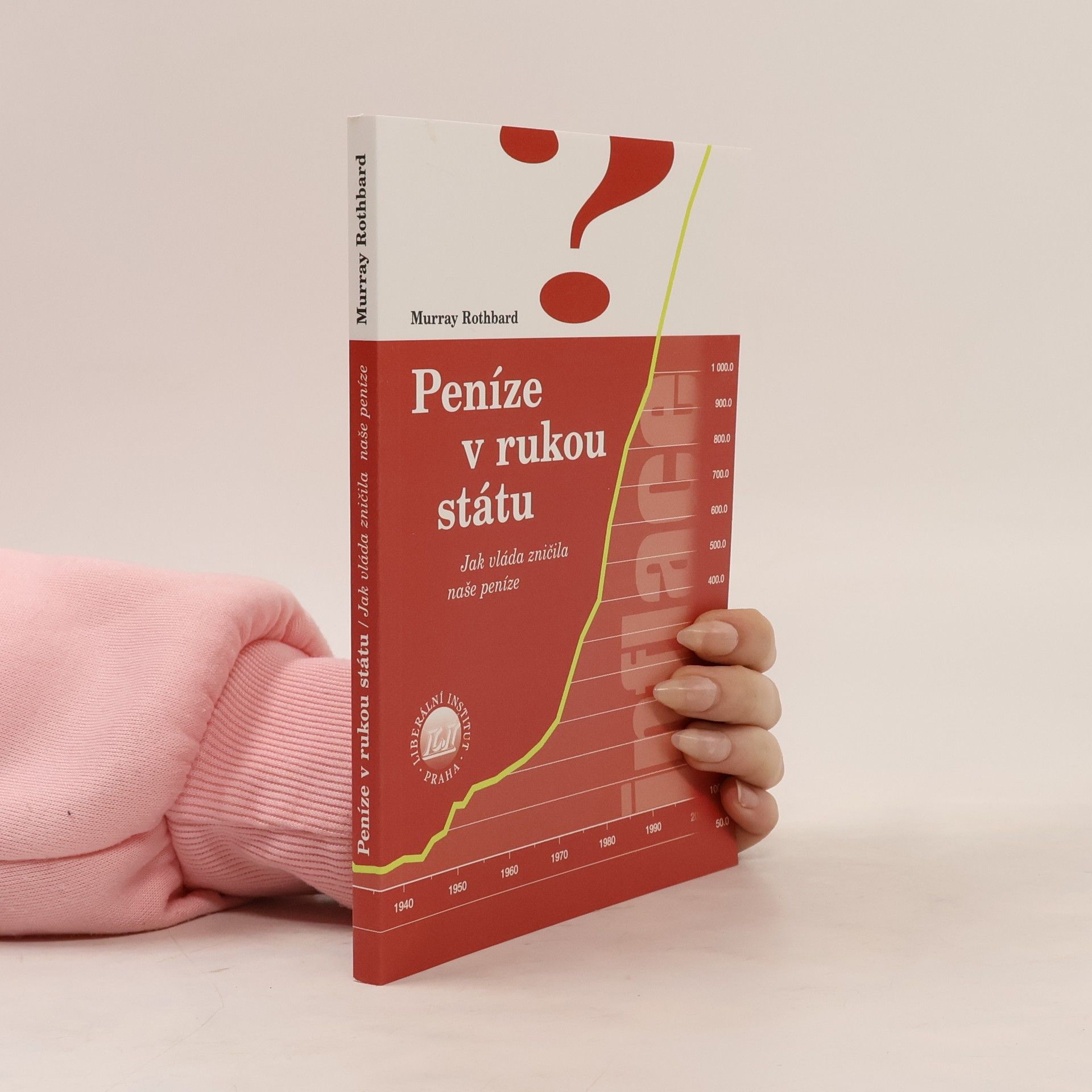 Murray Rothbard Peníze v rukou státu