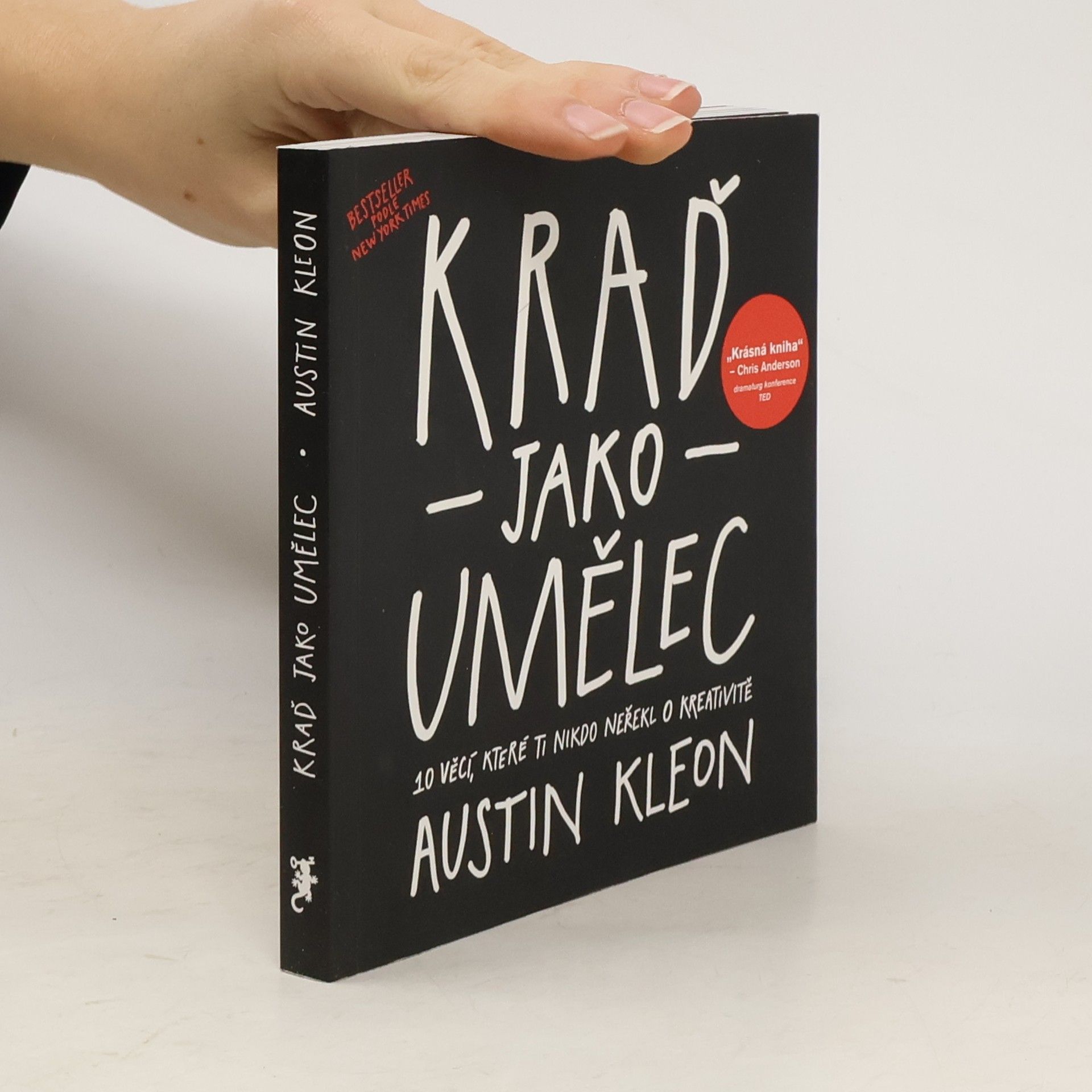 Kraď jako umělec. 10 věcí, které ti nikdo neřekl o kreativitě