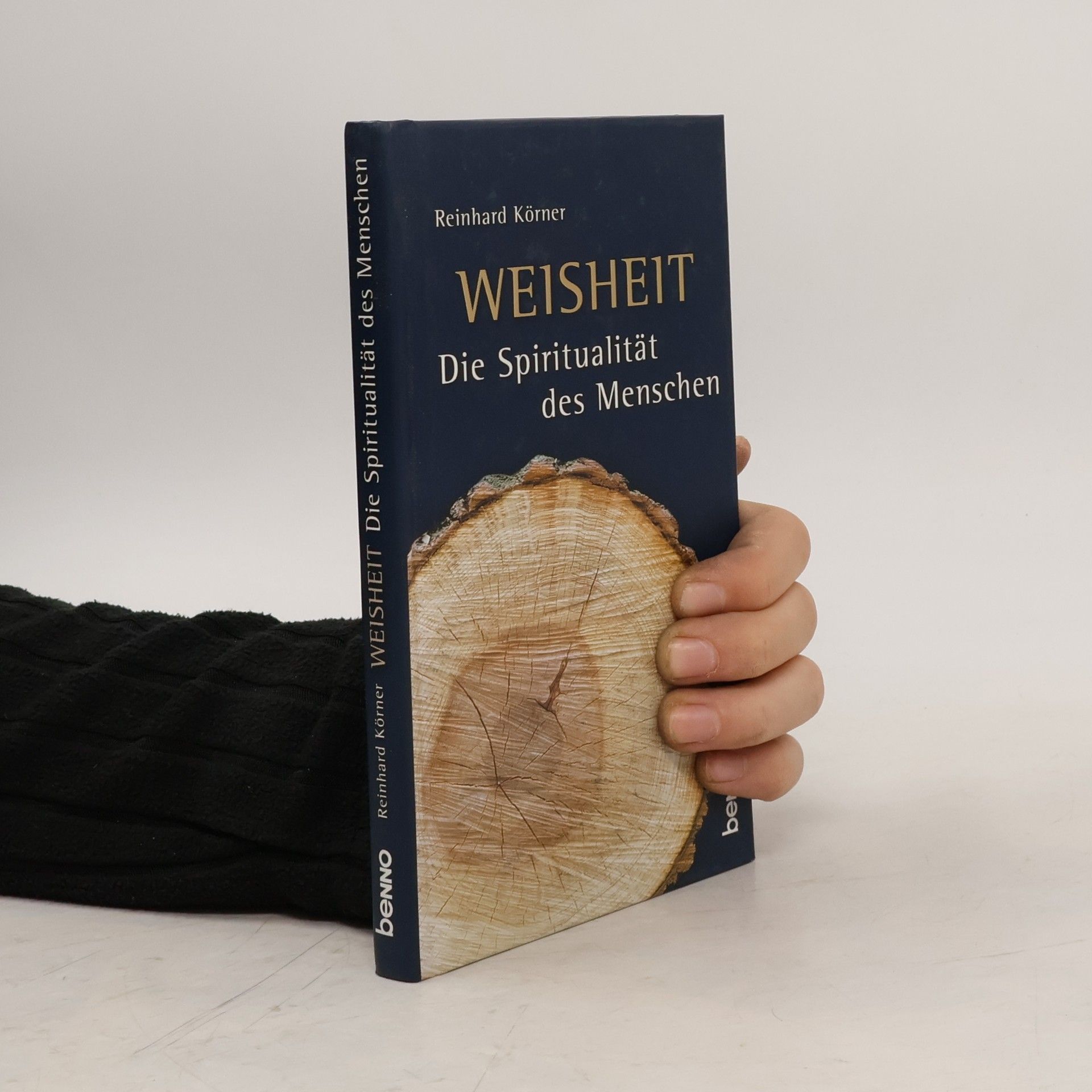 Reinhard Körner Weisheit - die Spiritualität des Menschen