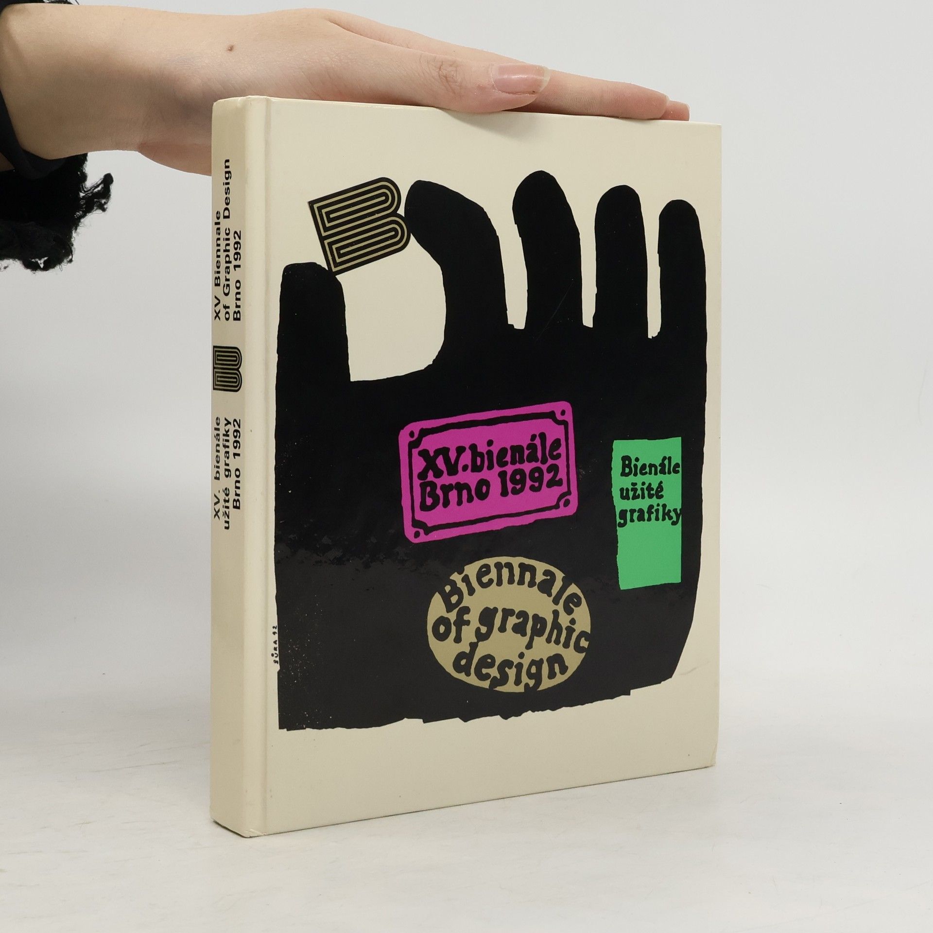 Collectif d'auteurs XV. bienále užité grafiky Brno 1992. Biennale of Graphic Design Brno