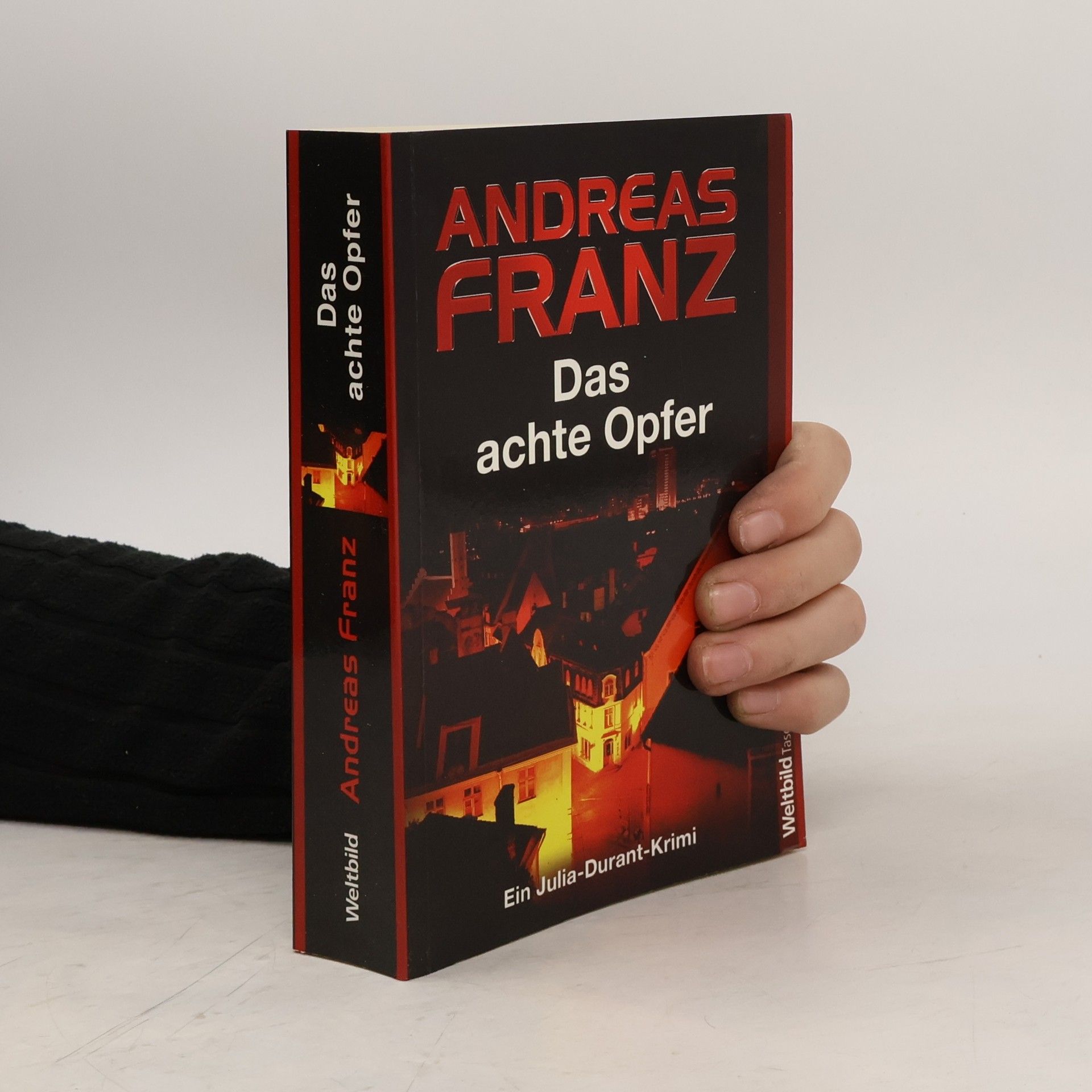 Andreas Franz Das achte Opfer