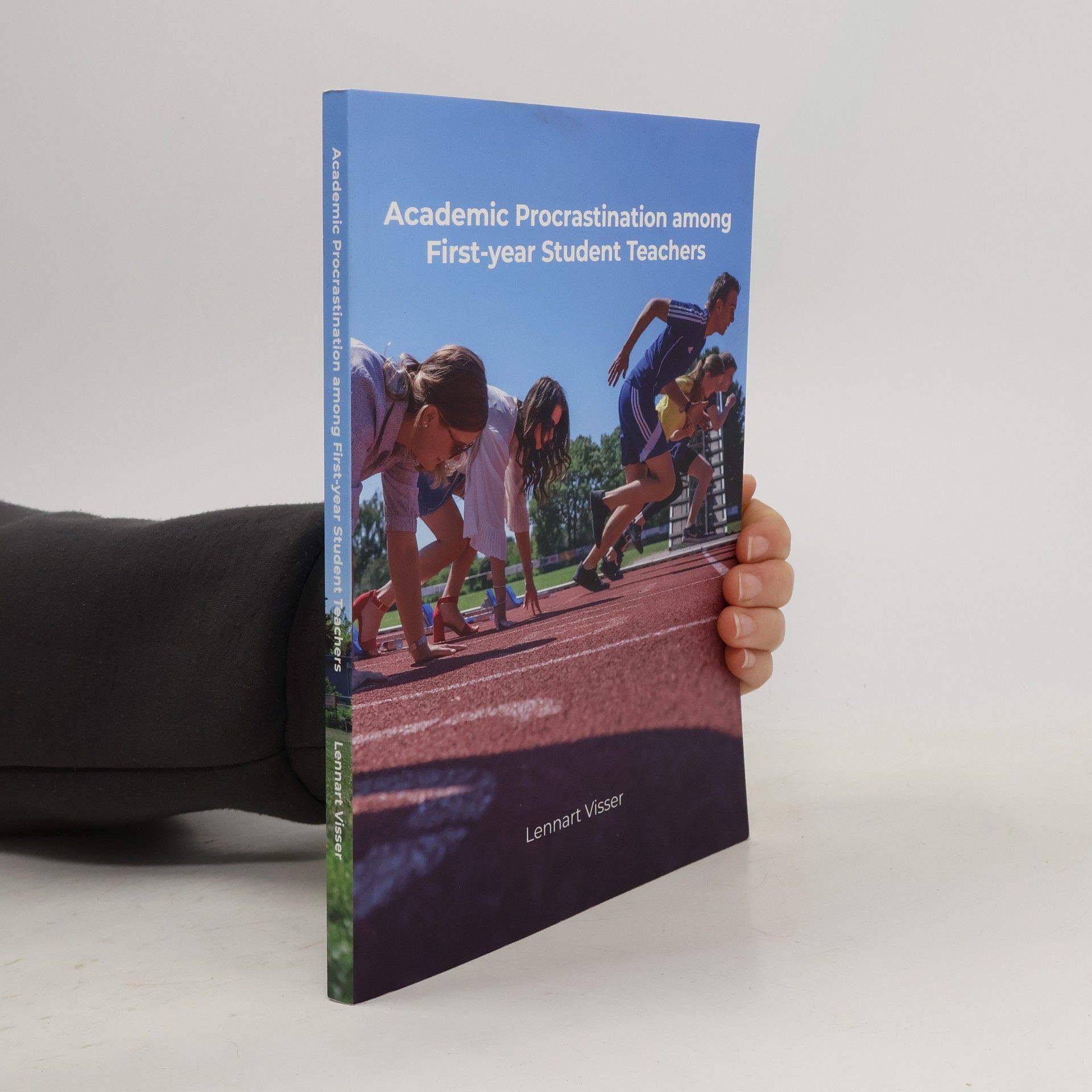 Lennart Visser Academic Procrastination Among First-Year Student Teachers