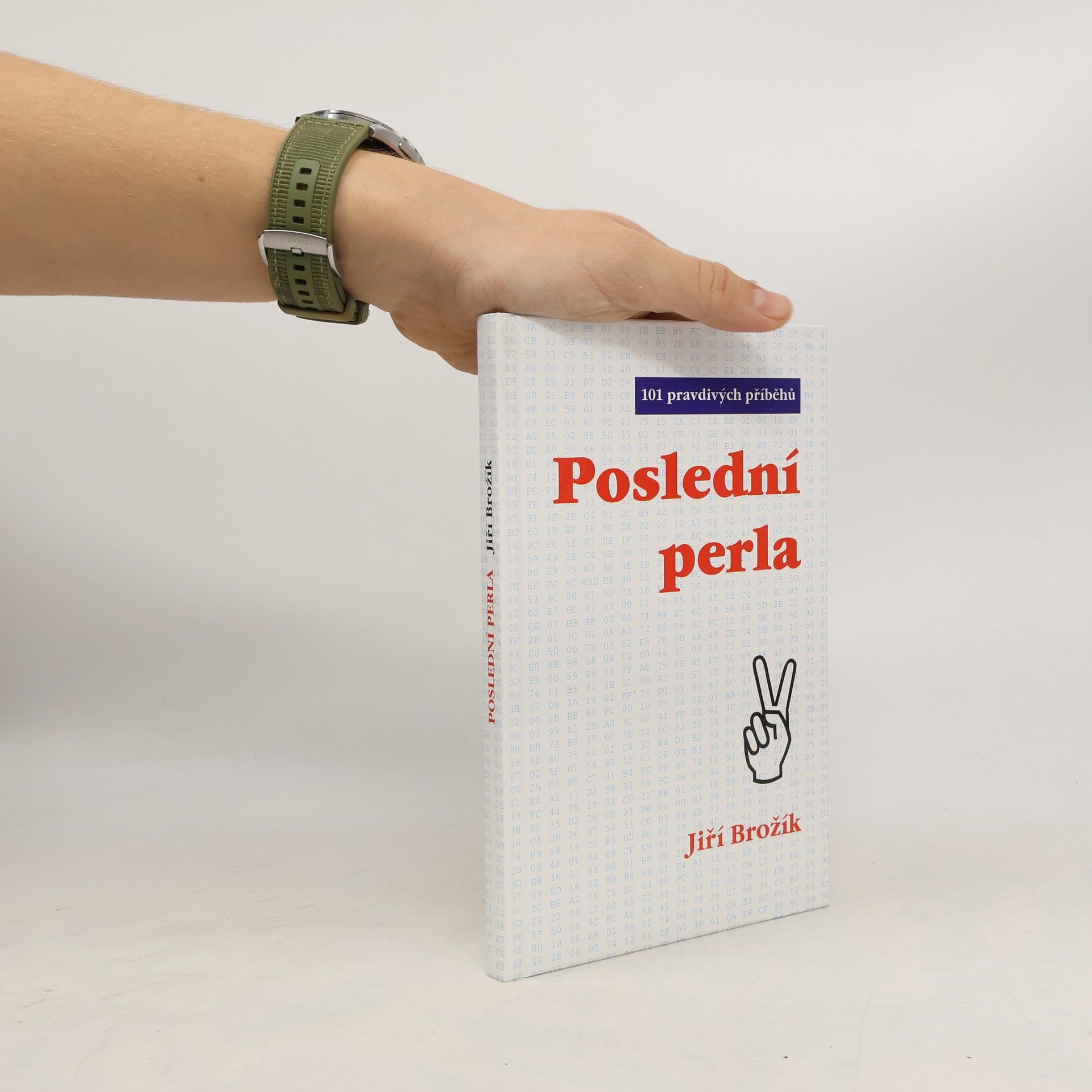 Poslední perla : [101 pravdivých příběhů]