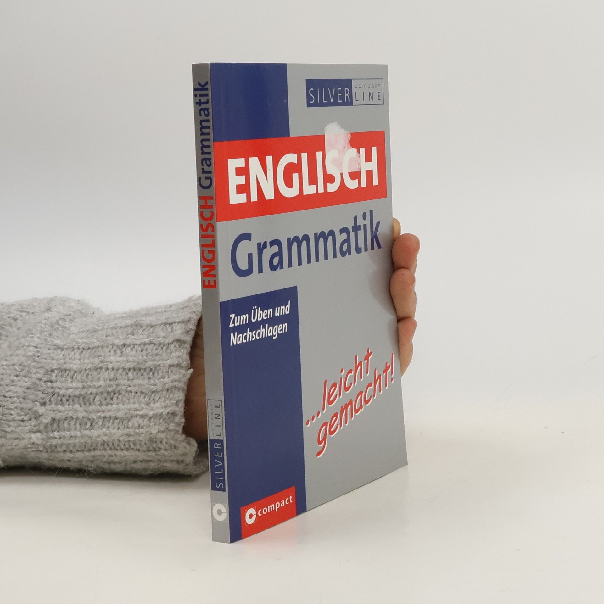 Englisch-Grammatik ... leicht gemacht!