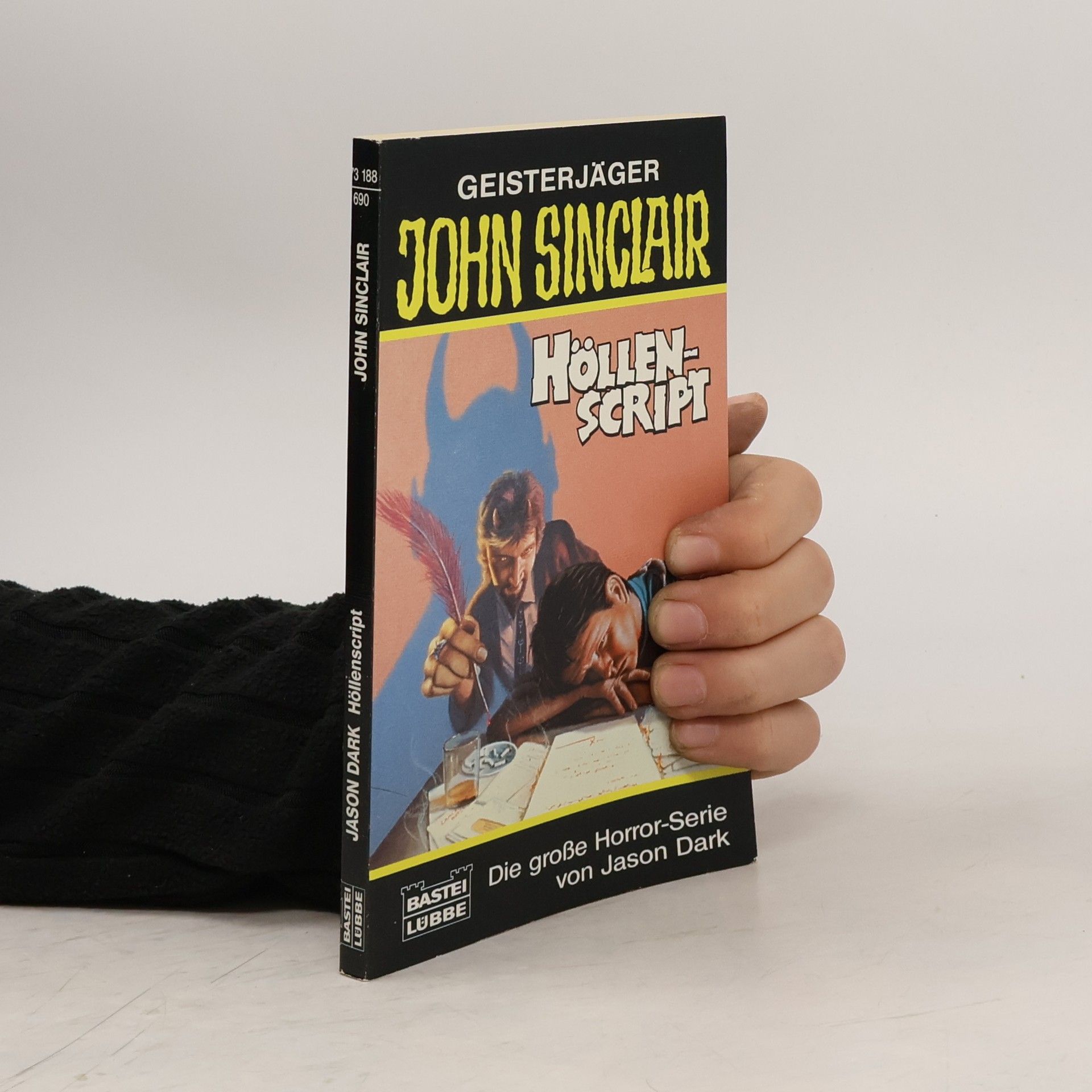 Jason Dark Geisterjäger John Sinclair - 690: Höllenscript