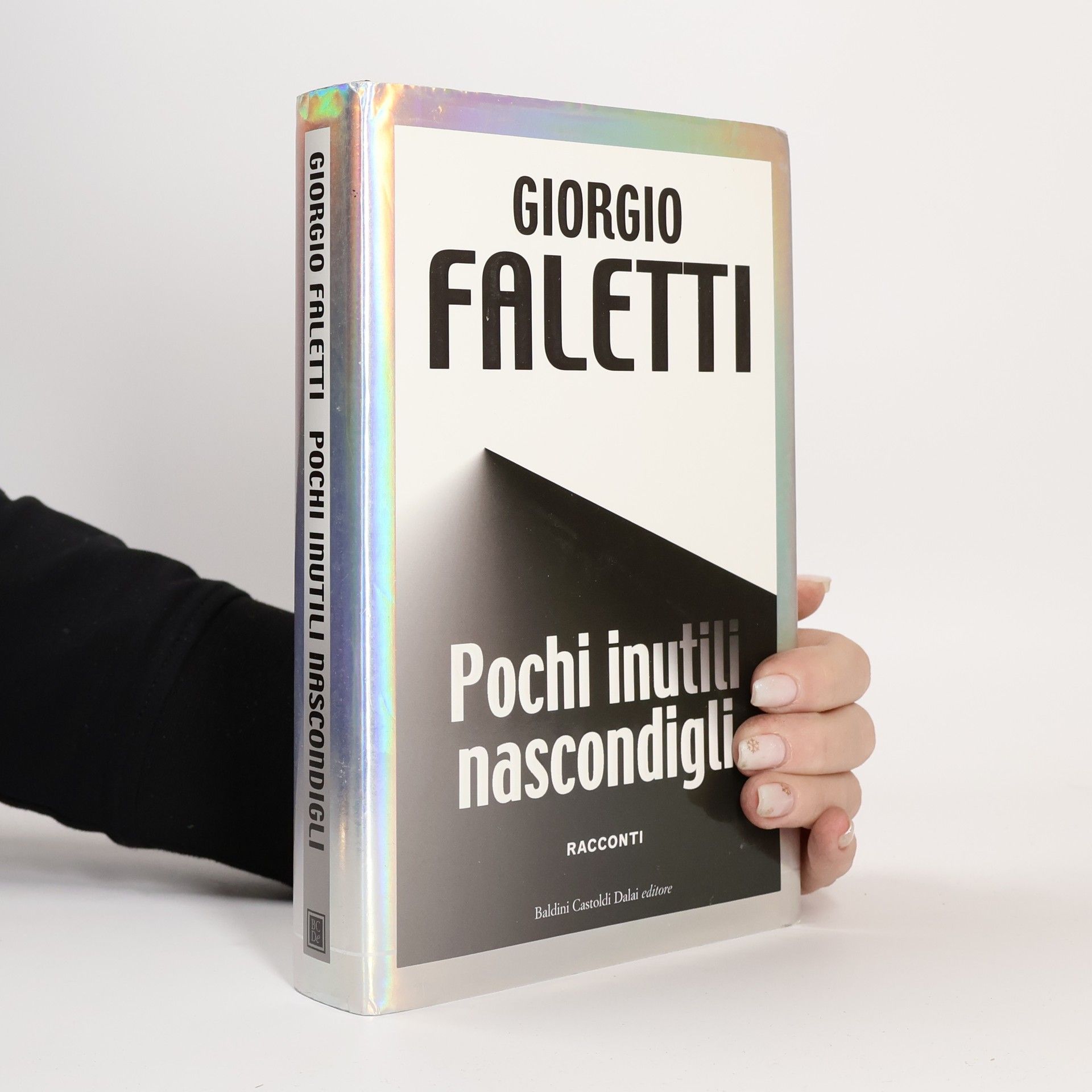 Giorgio Faletti Pochi inutili nascondigli. Ediz. speciale