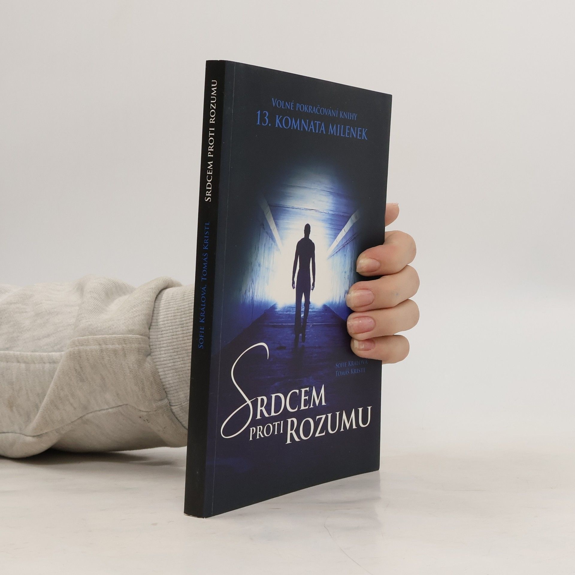 Tomáš Kristl Srdcem proti rozumu