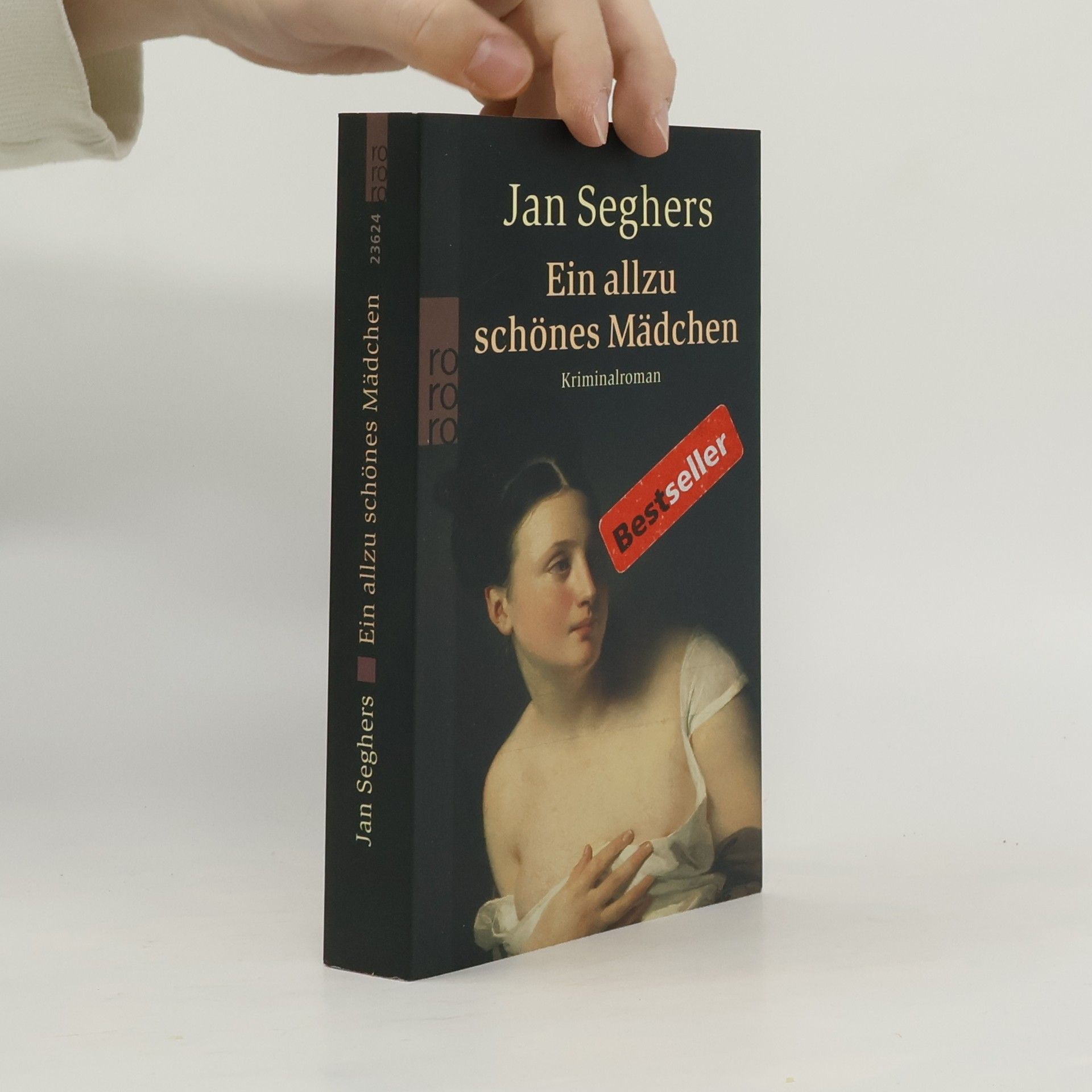 Jan Seghers Ein allzu schönes Mädchen