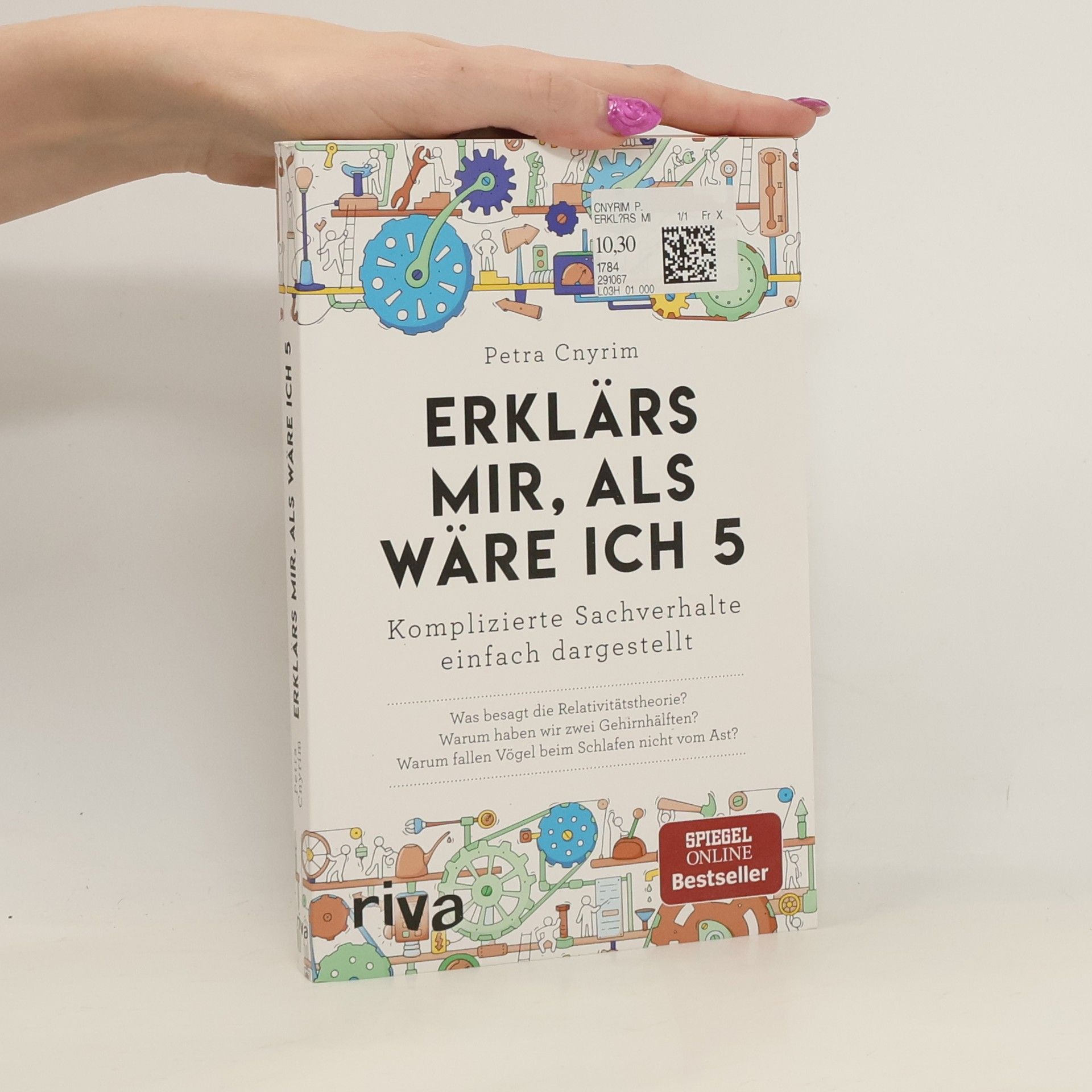 Petra Cnyrim Erklärs mir, als wäre ich 5: komplizierte Sachverhalte einfach dargestellt