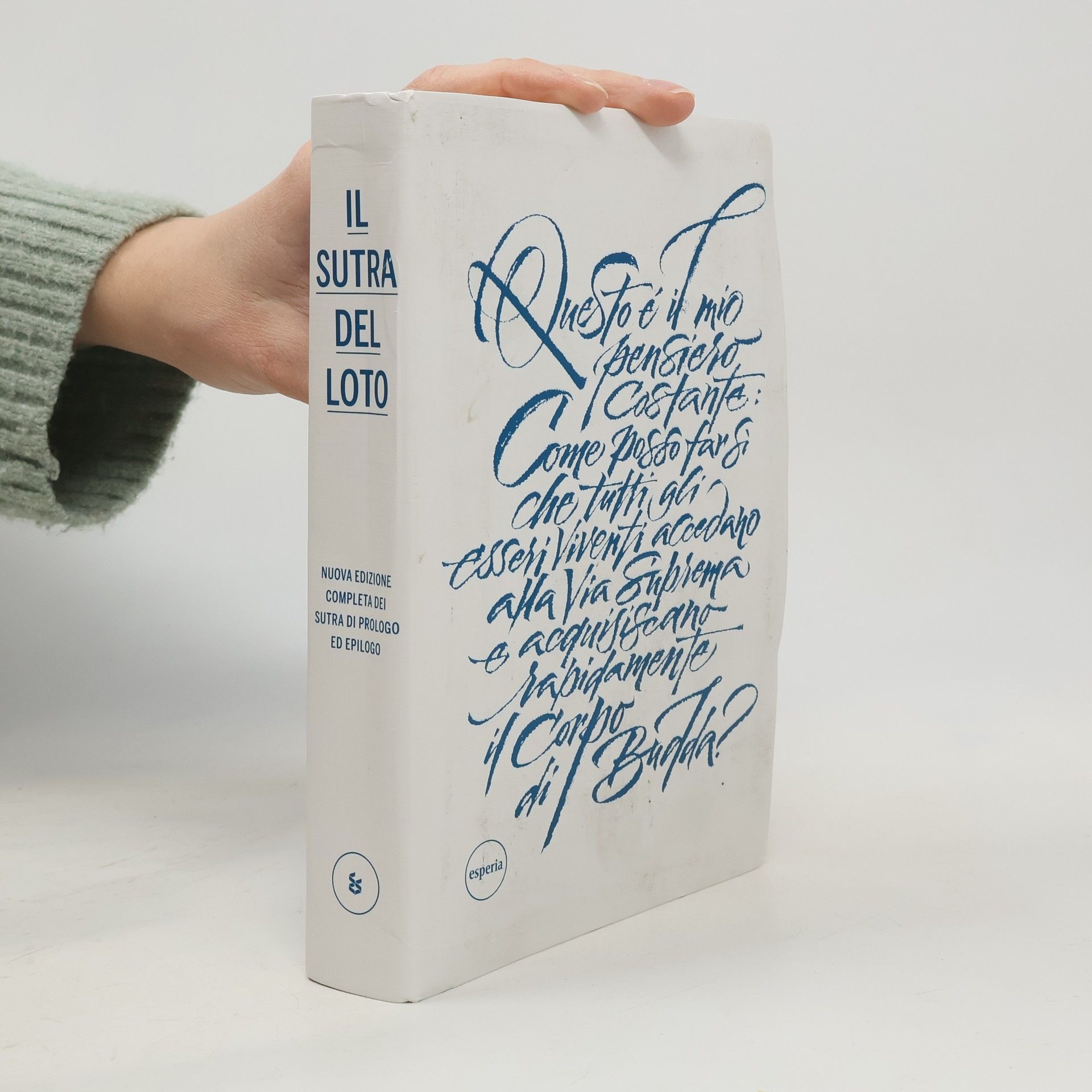 Burton Watson Il Sutra del Loto. Nuova edizione completa dei sutra di prologo ed epilogo