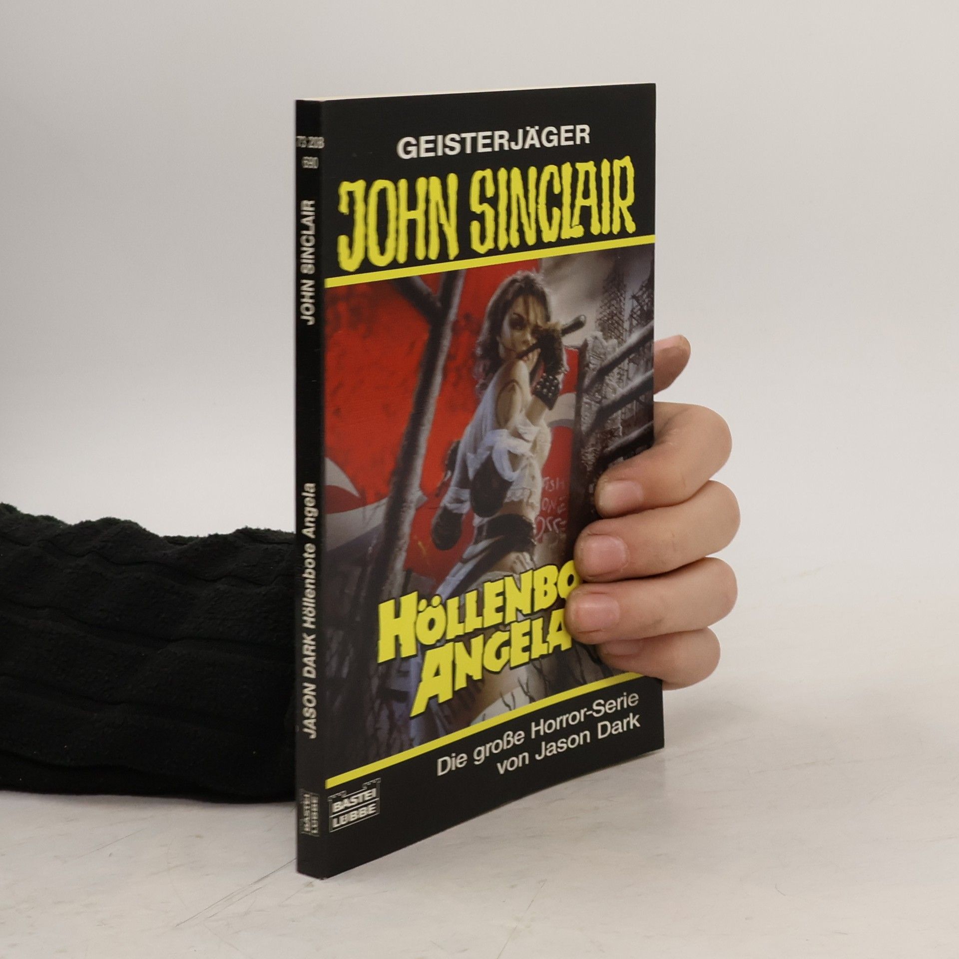 Jason Dark Geisterjäger John Sinclair, Höllenbote Angela. Horror-Roman