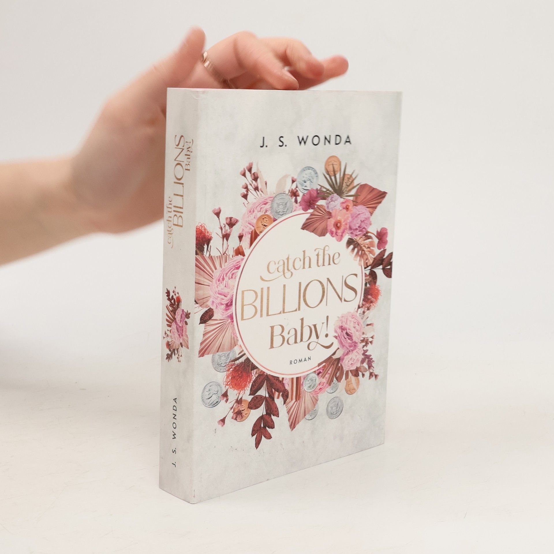 Jane S. Wonda Catch the Billions, Baby!