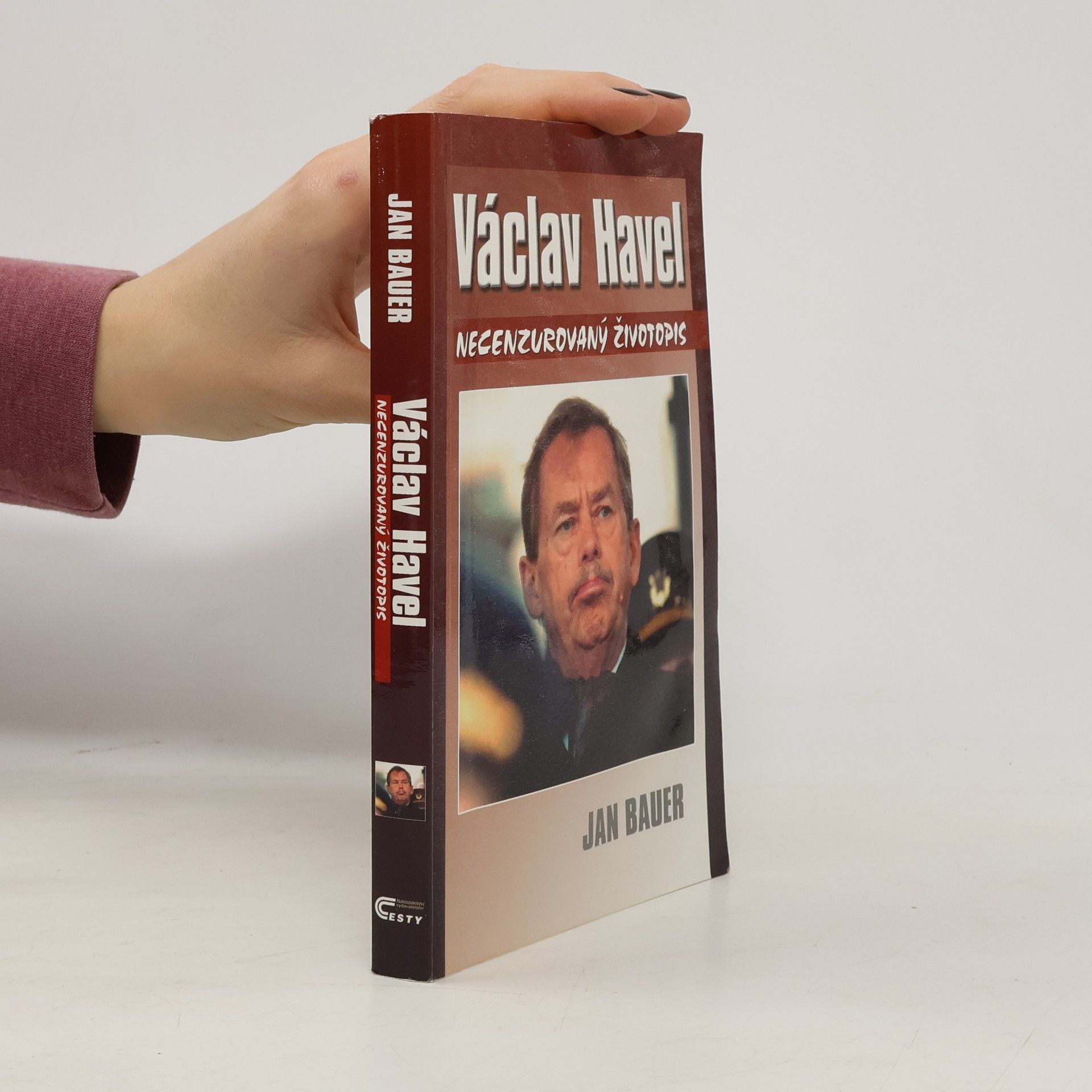 Jan Bauer Václav Havel: Necenzurovaný životopis