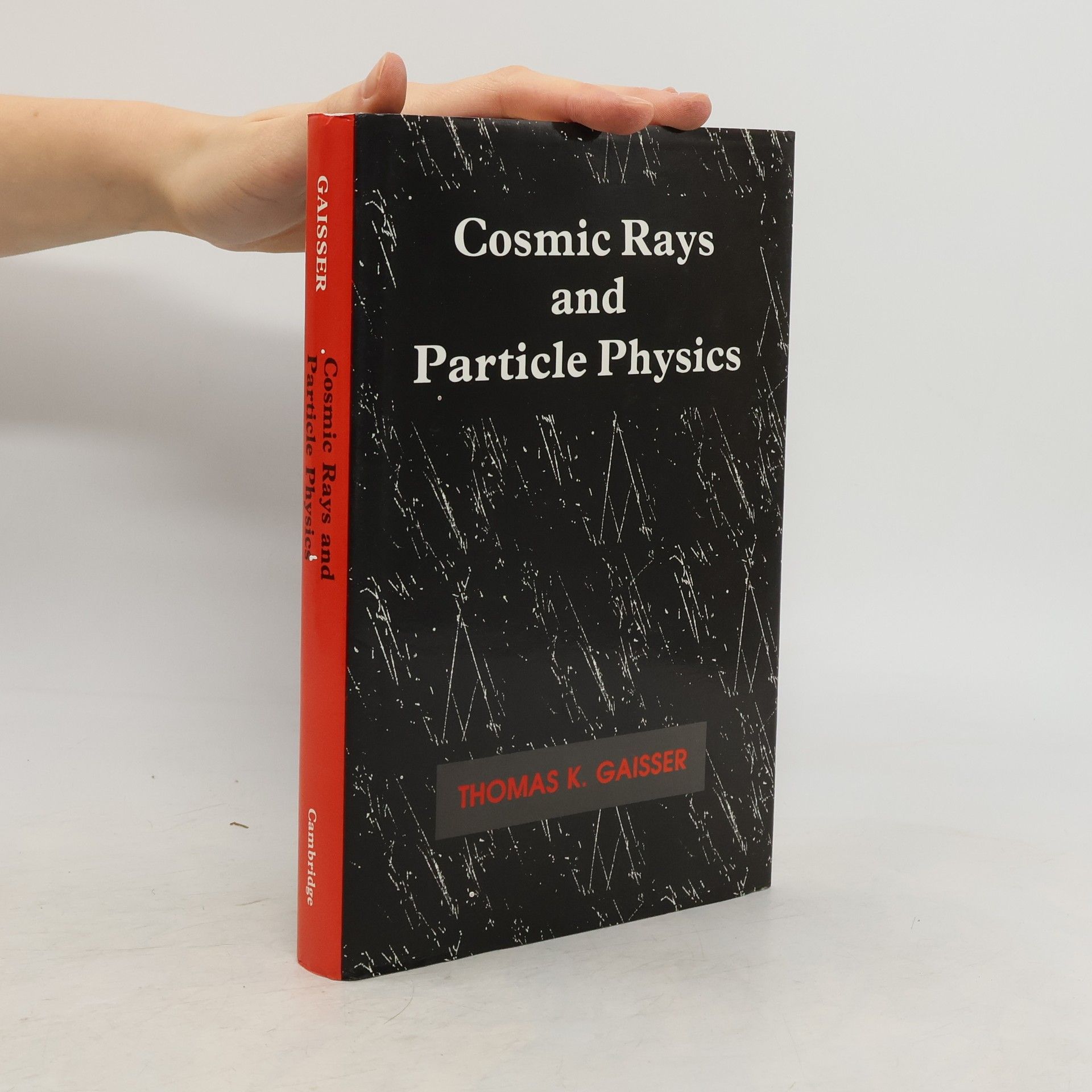 Thomas K. Gaisser Cosmic Rays and Particle Physics
