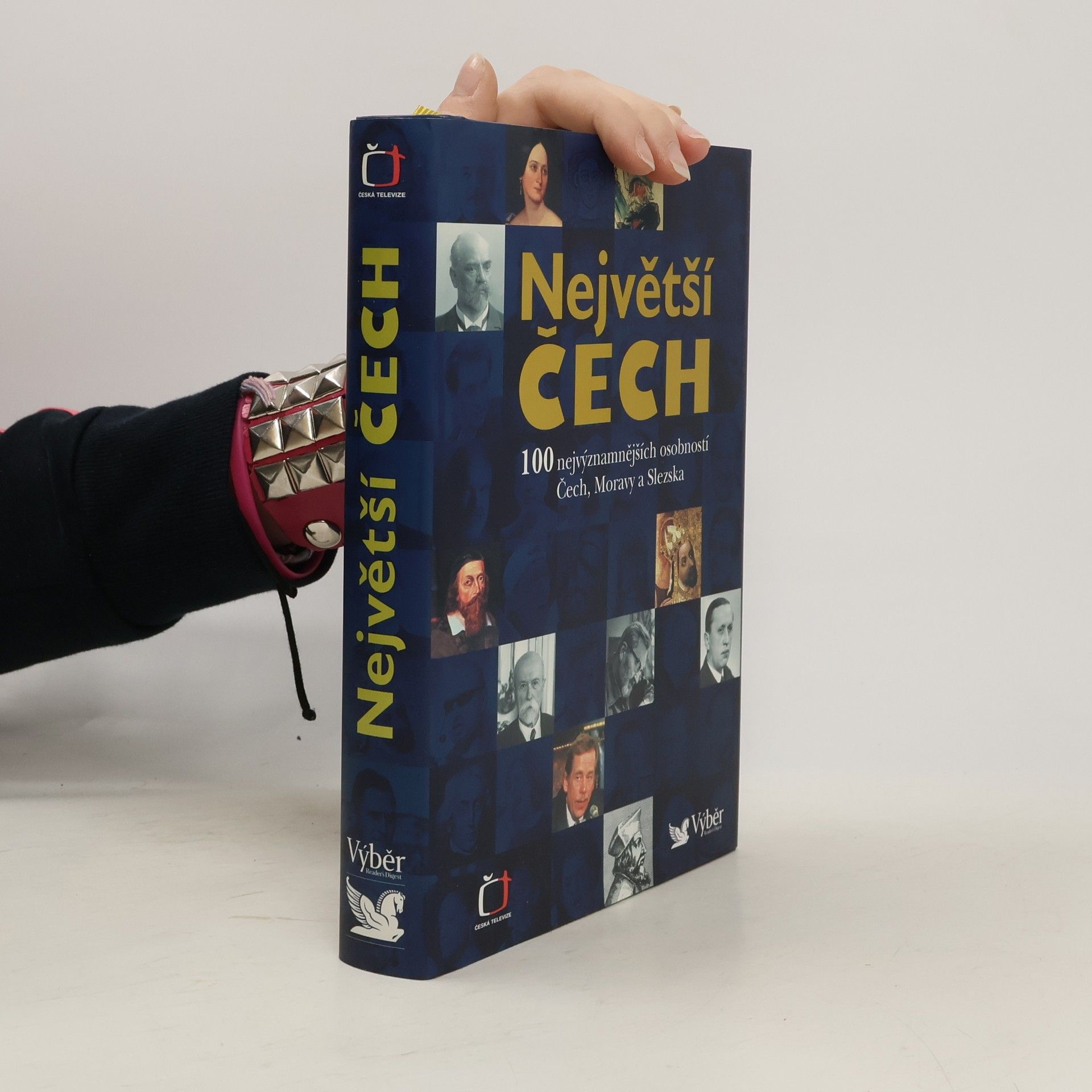 Pavel Bělina Největší Čech. 100 nejvýznamnějších osobností Čech, Moravy a Slezska